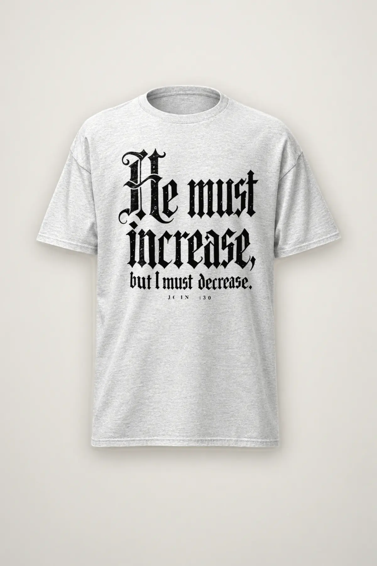 "He Must Increase" Heavyweight Unisex Crewneck T-shirt