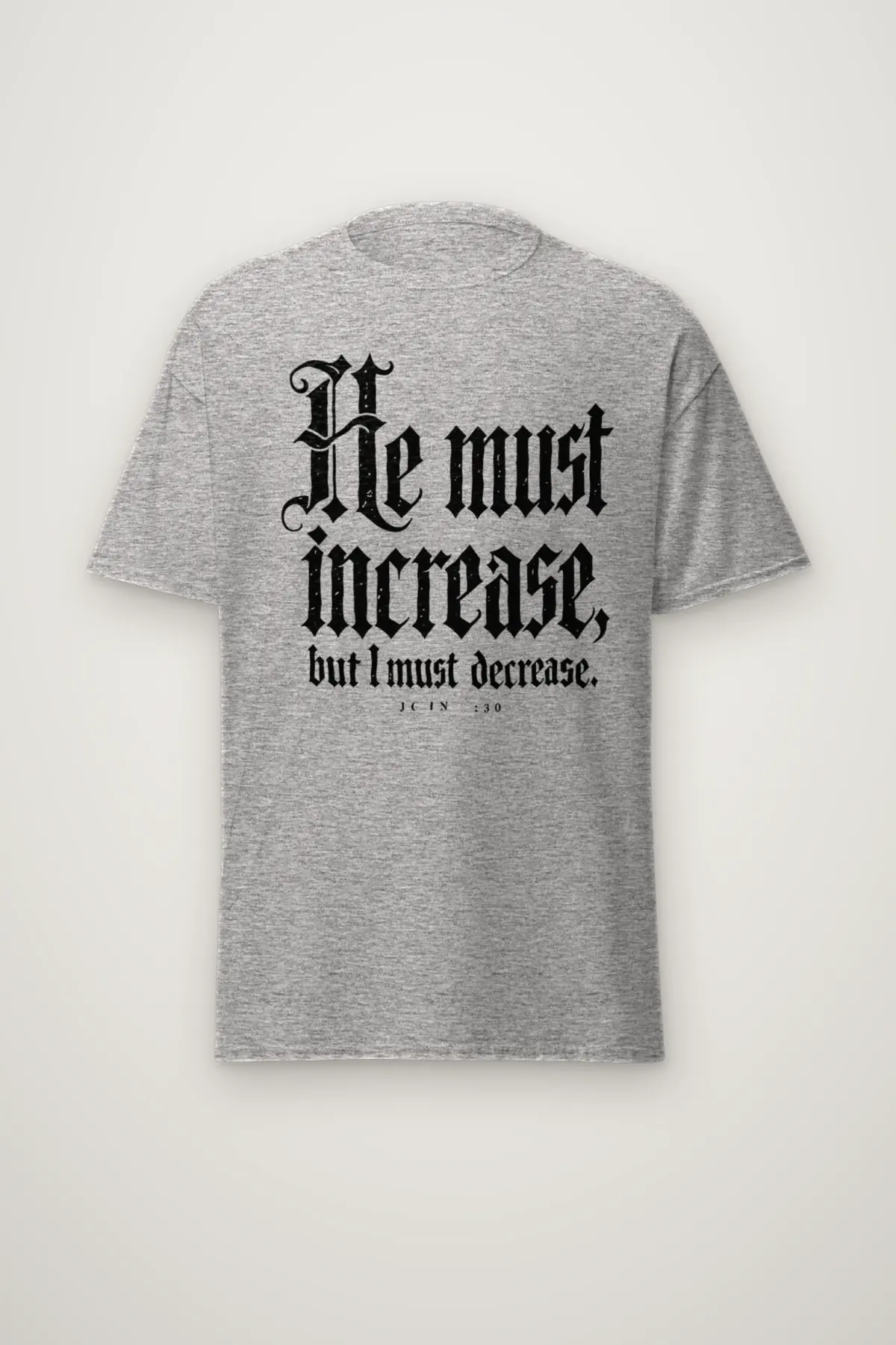 "He Must Increase" Heavyweight Unisex Crewneck T-shirt
