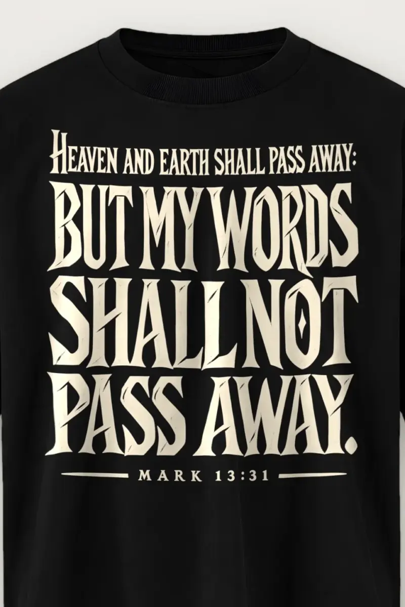 "Heaven and Earth Shall Pass Away" Men’s Oversized Heavyweight Crewneck T-Shirt - the graphic up close