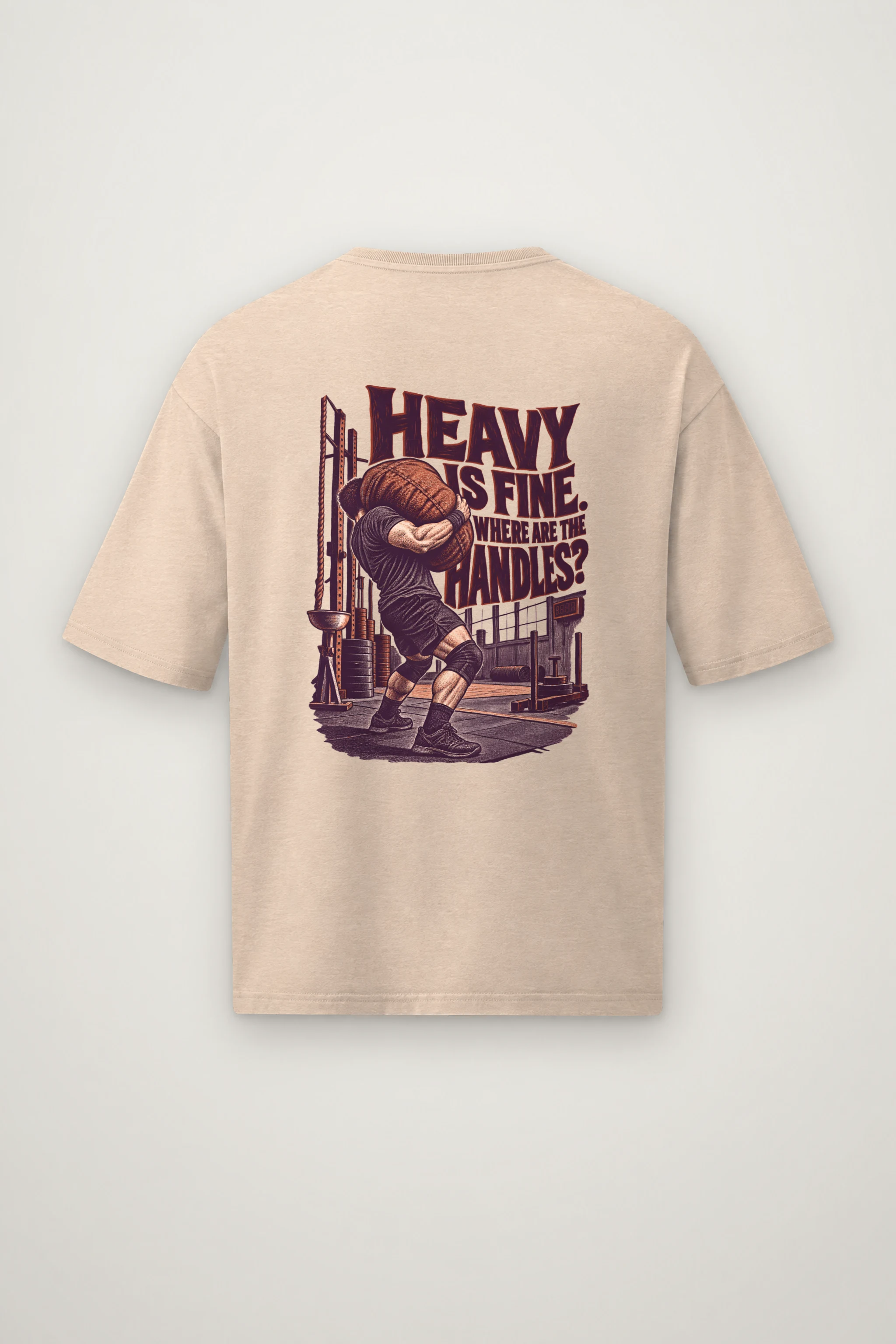 "Heavy Is Fine, Where Are the Handles?" Men's Oversized Heavyweight Crewneck T-Shirt