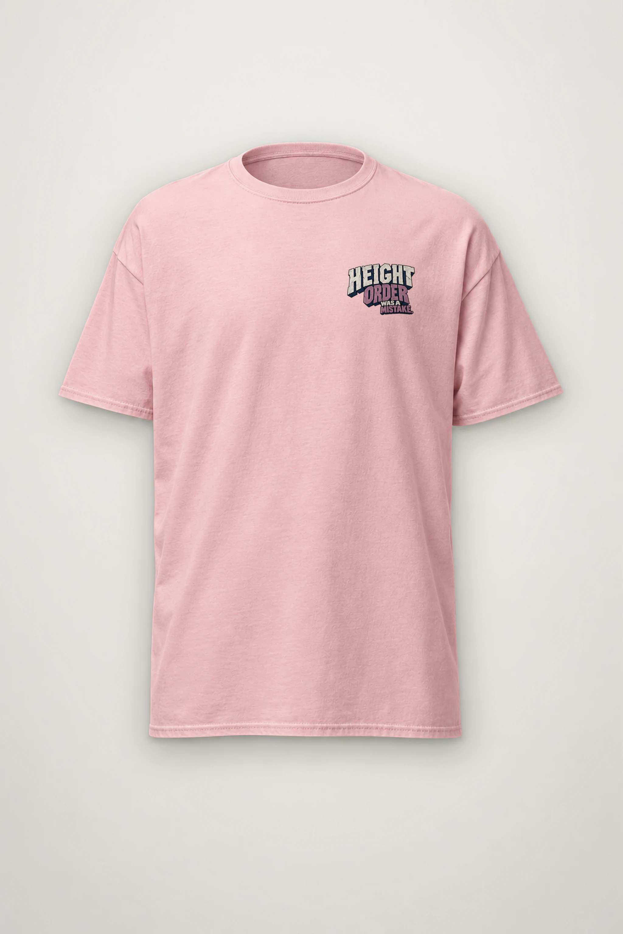 "Height Order Was a Mistake" Heavyweight Unisex Crewneck T-shirt