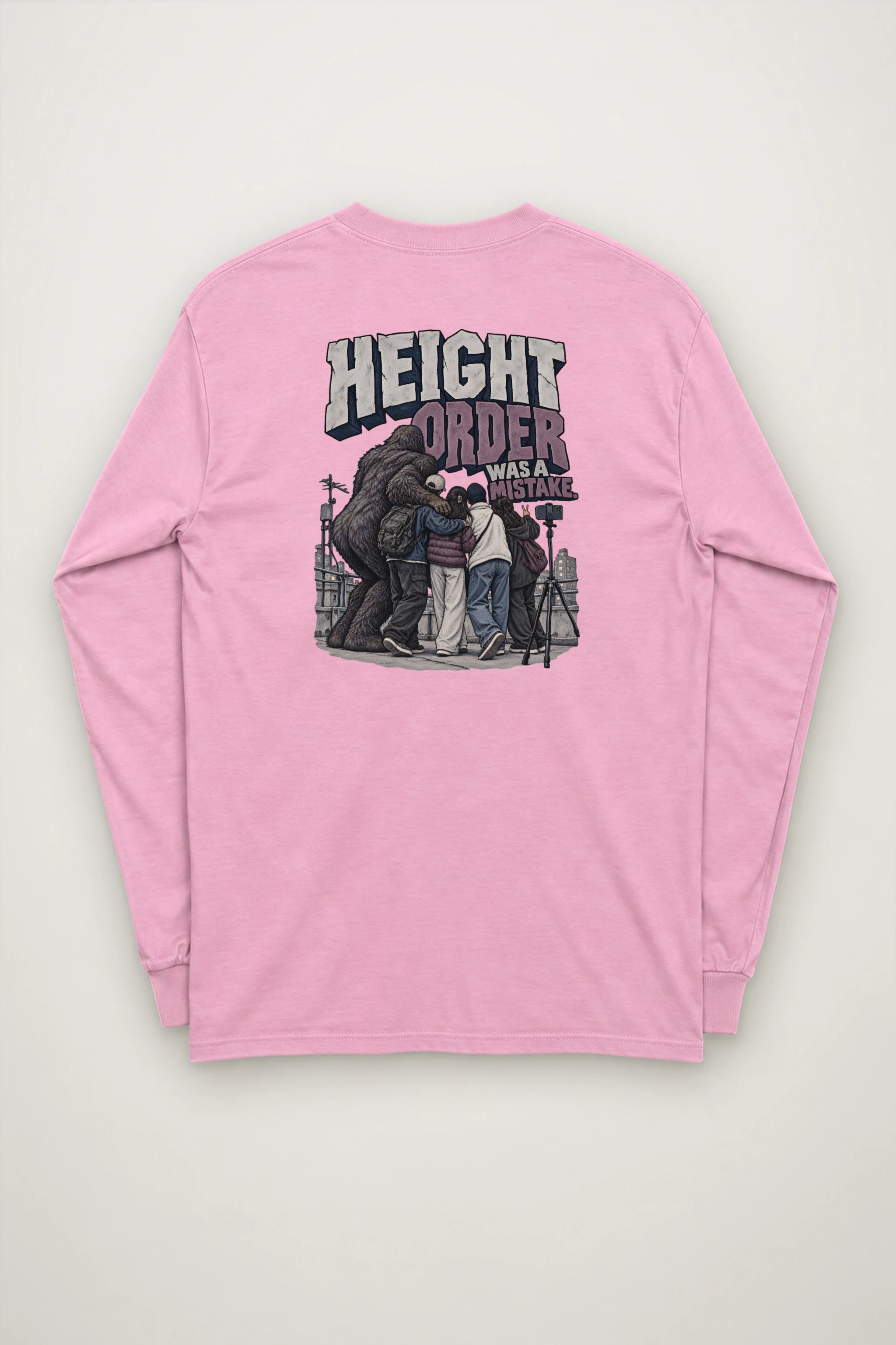 "Height Order Was a Mistake" Unisex Longsleeve T-shirt