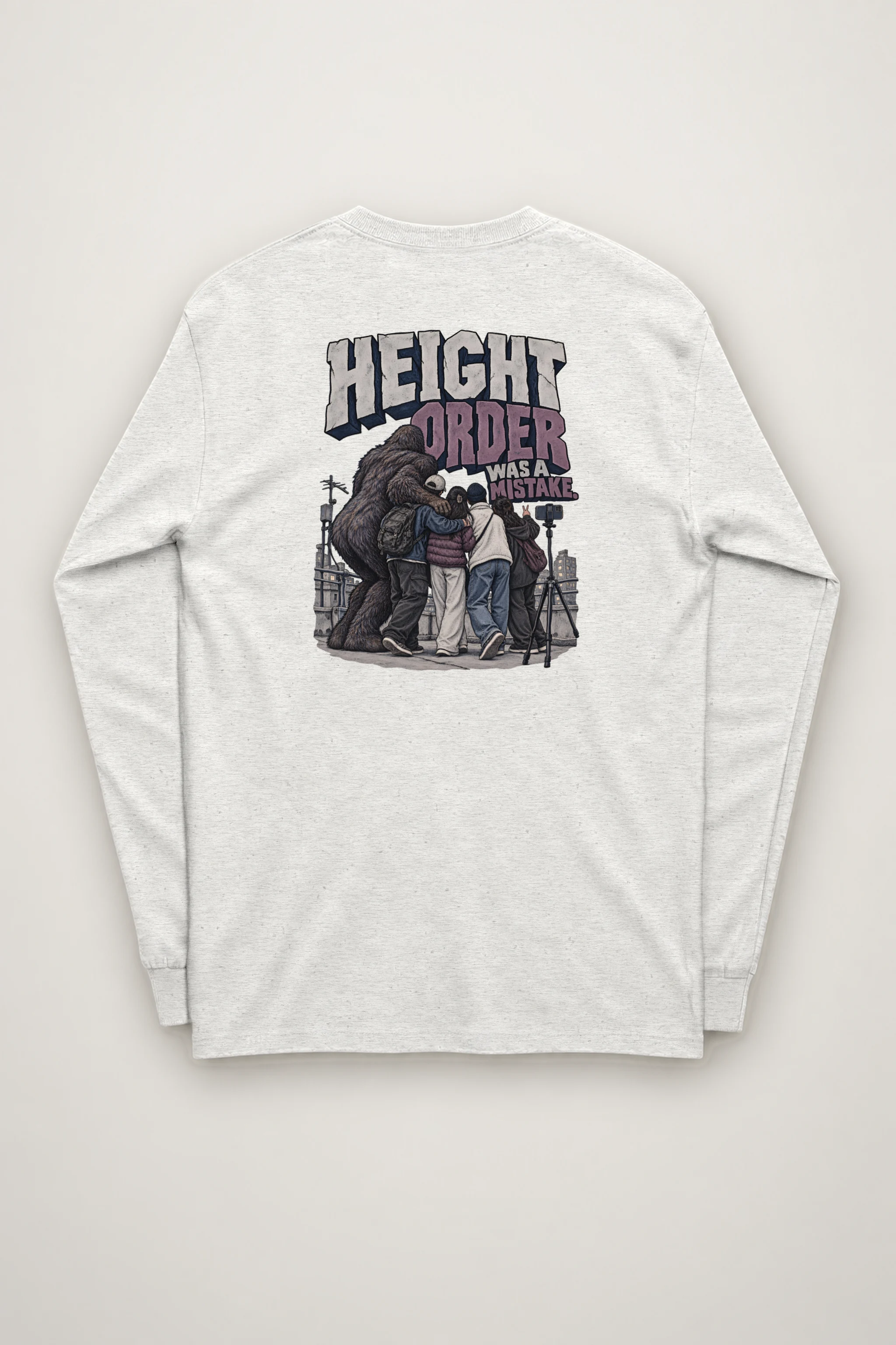 "Height Order Was a Mistake" Unisex Longsleeve T-shirt