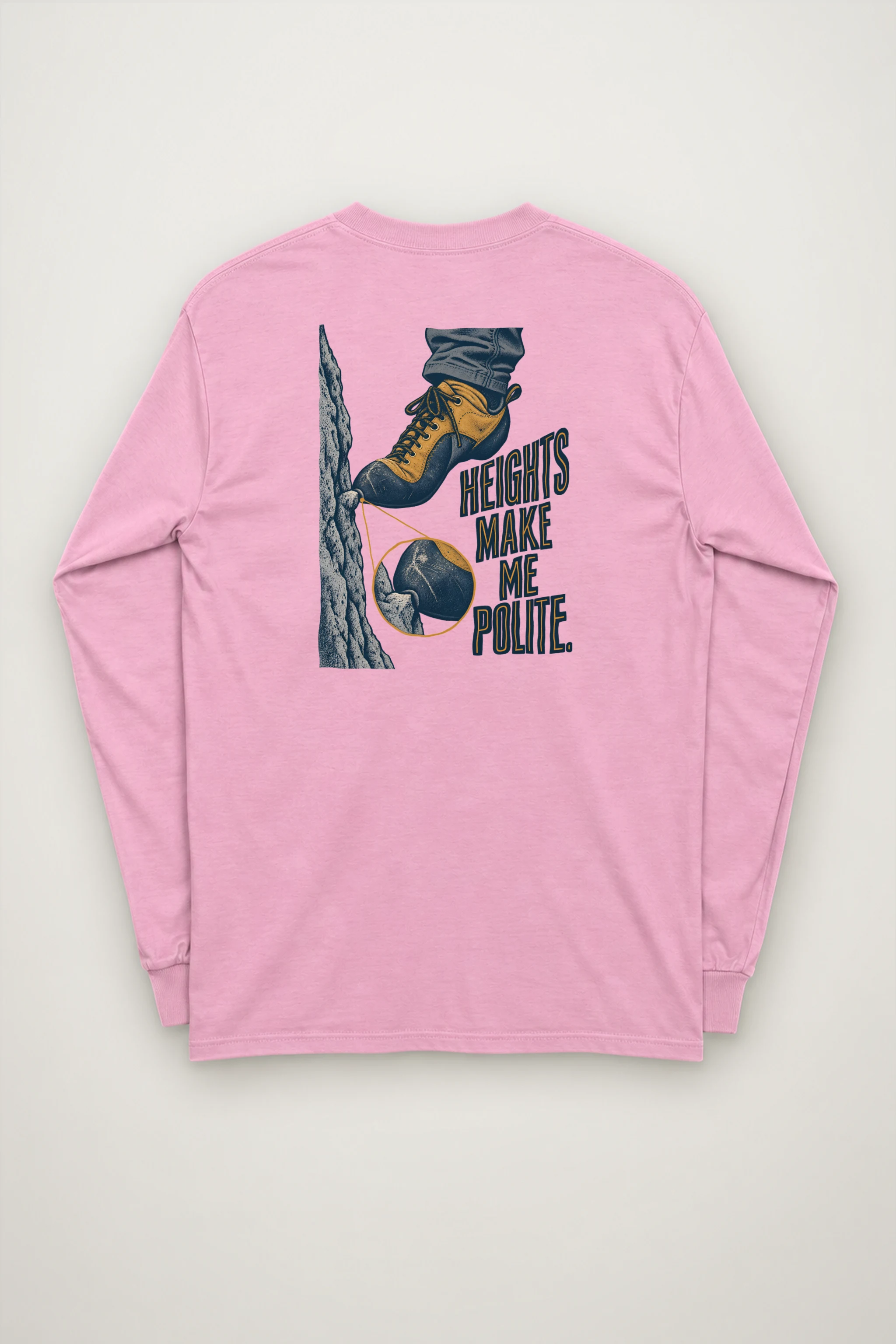 "Heights Make Me Polite" Unisex Longsleeve T-shirt