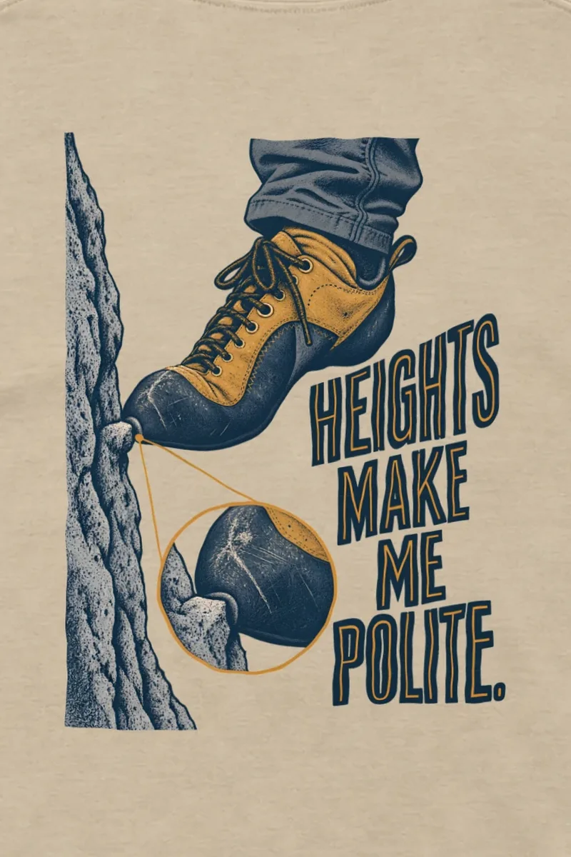 "Heights Make Me Polite" Unisex Longsleeve T-shirt - the graphic up close