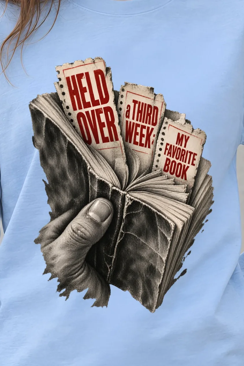 "Held Over a Third Week" Unisex Longsleeve T-shirt - the graphic up close