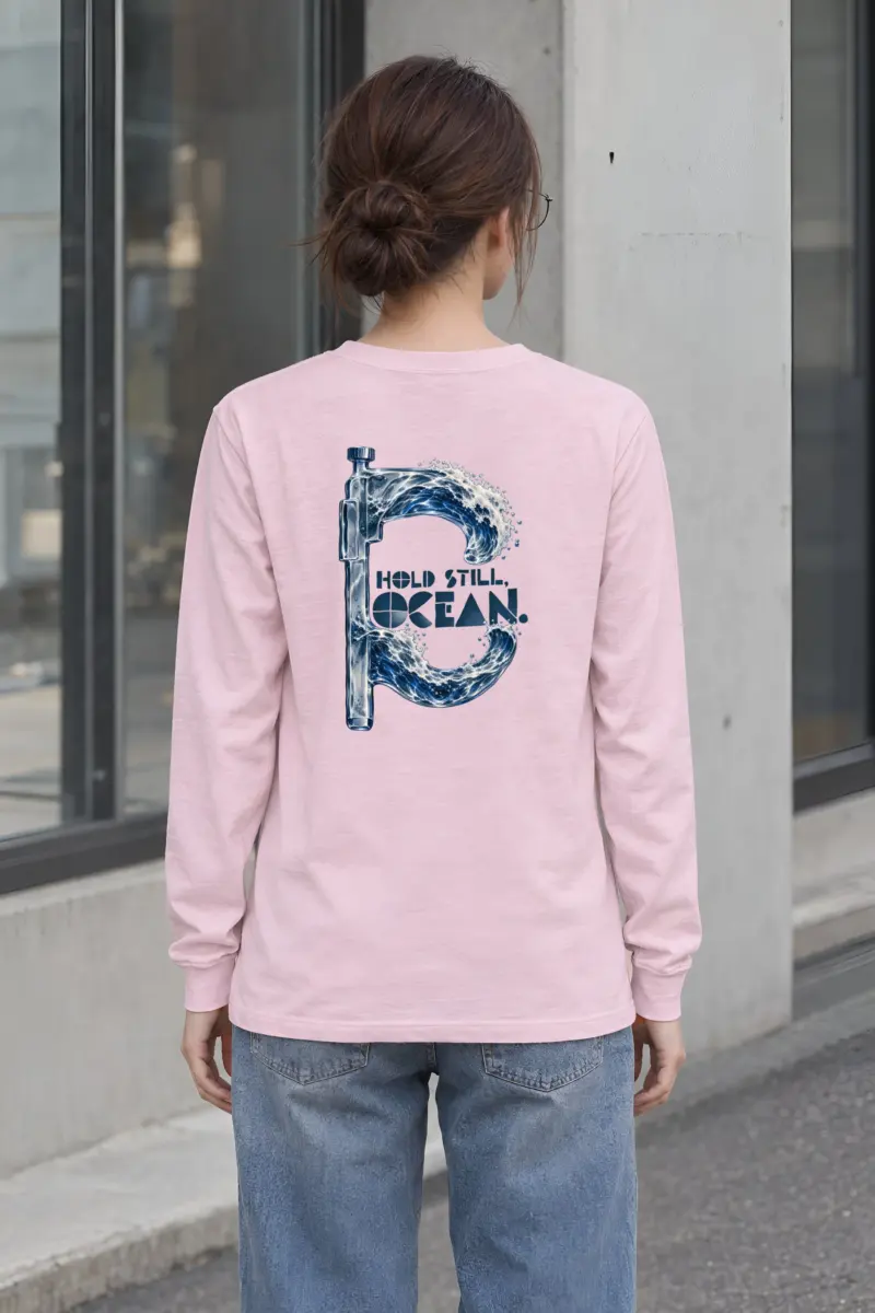 “Hold Still Ocean” Unisex Longsleeve T-shirt