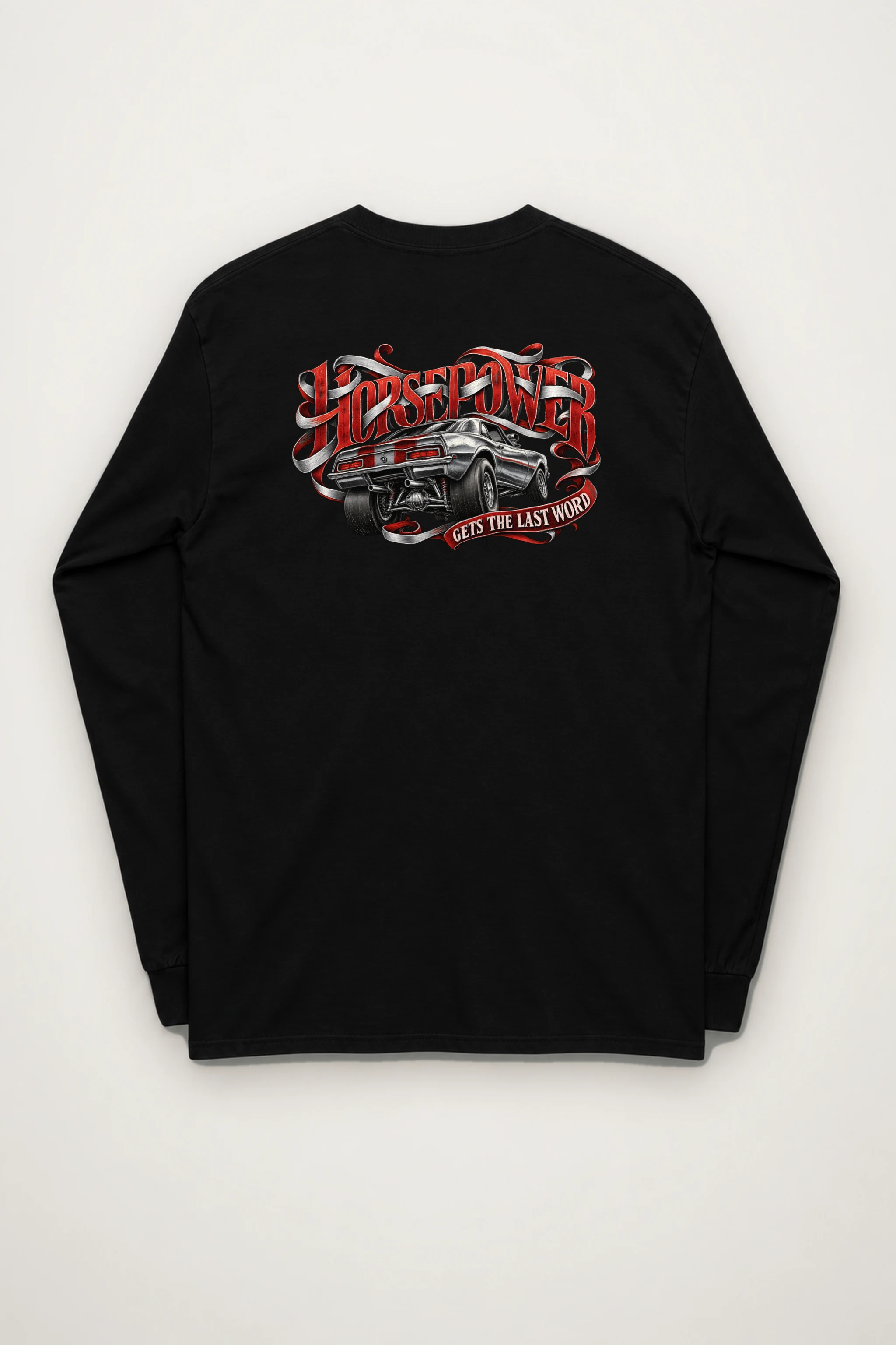 "Horsepower Gets the Last Word" Unisex Longsleeve T-shirt
