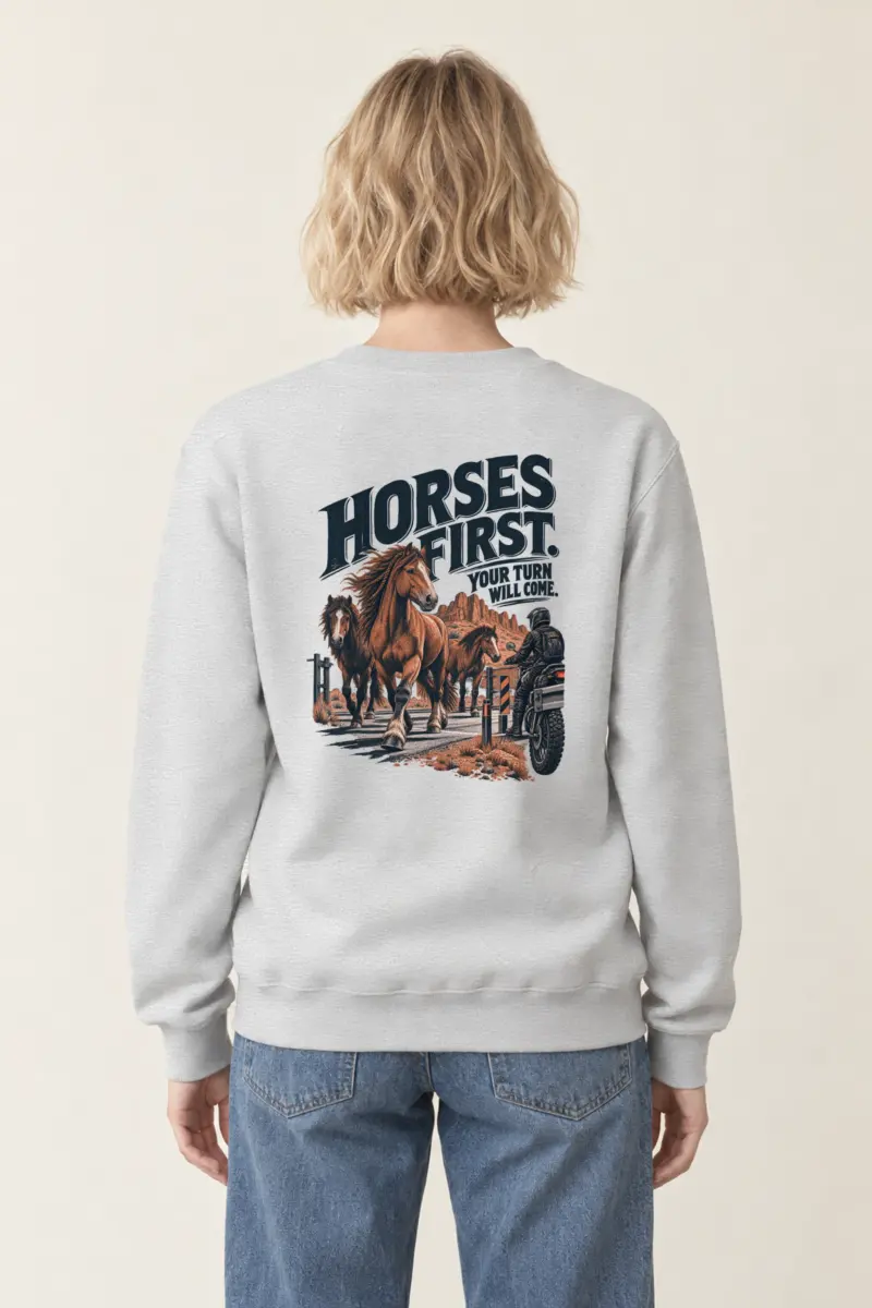 "Horses First" 1 Crewneck Sweatshirt