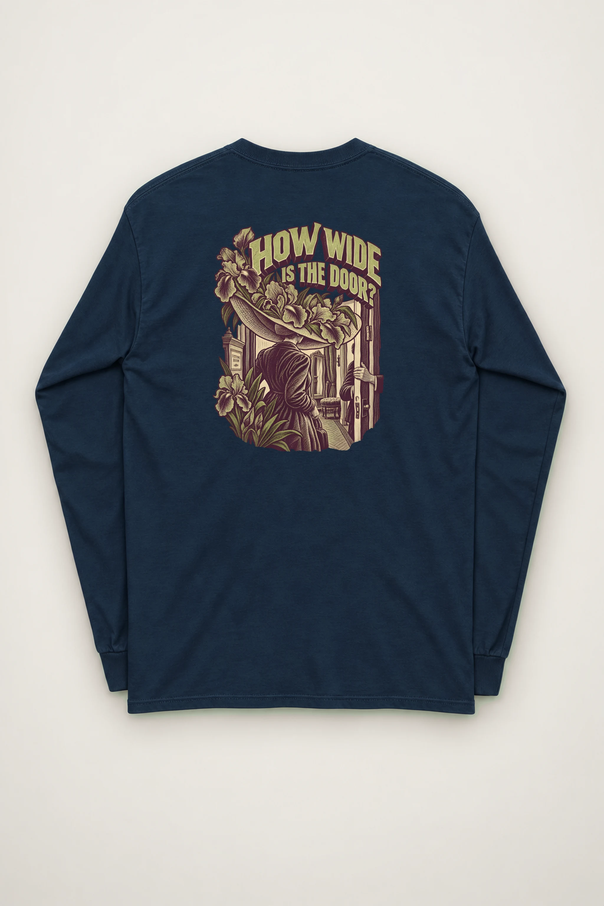 "How Wide Is the Door?" Unisex Longsleeve T-shirt