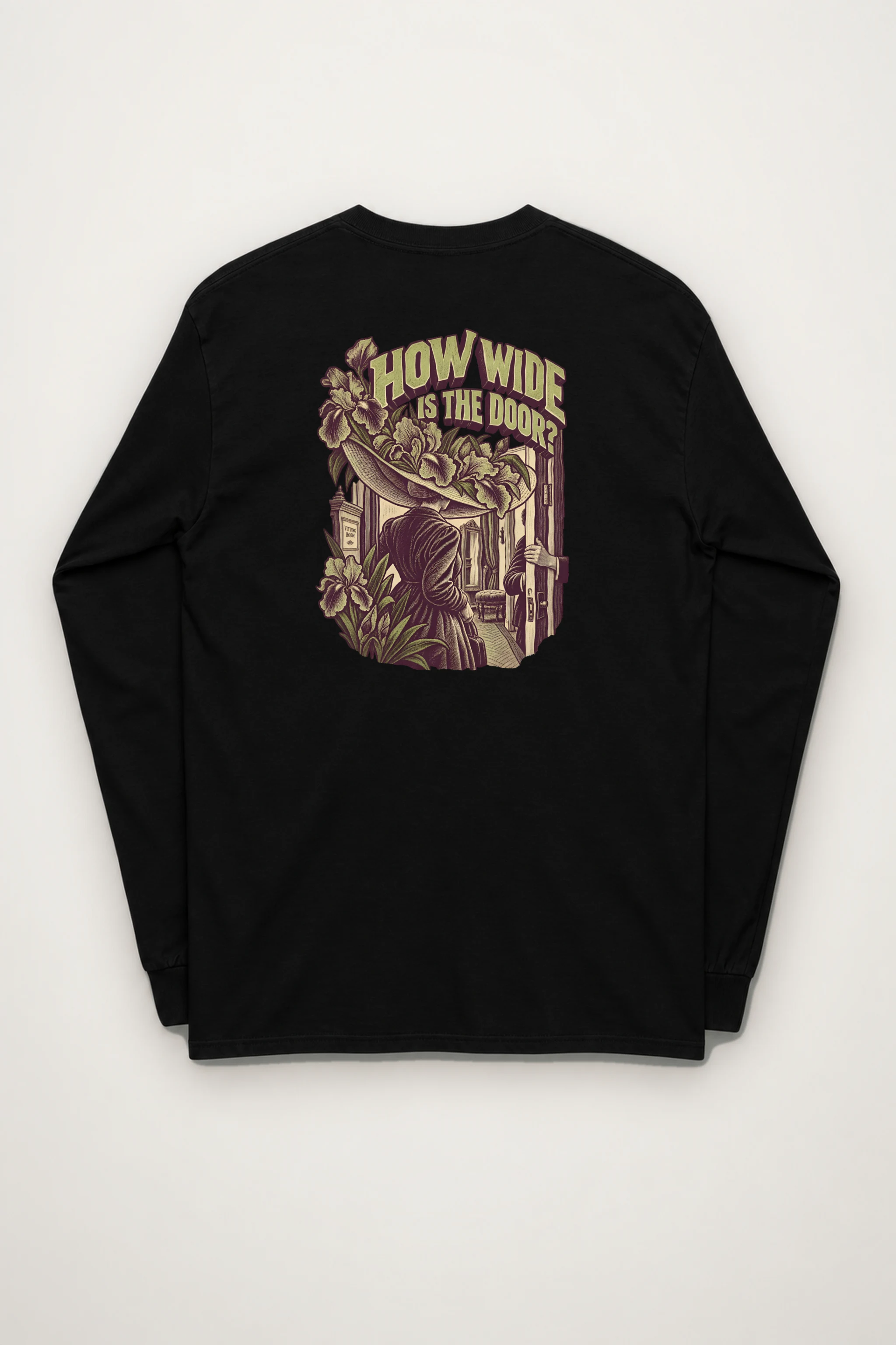 "How Wide Is the Door?" Unisex Longsleeve T-shirt