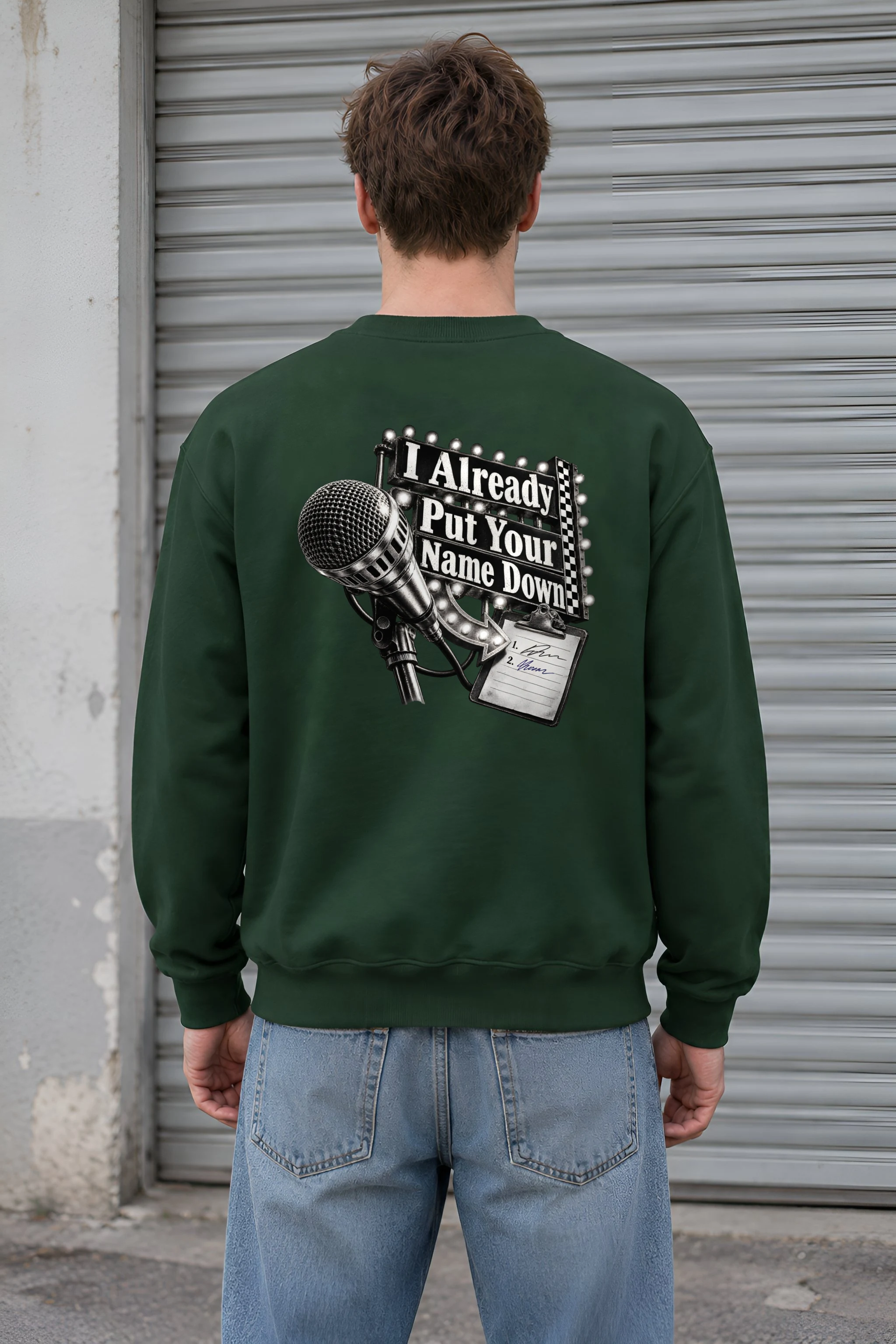 "I Already Put Your Name Down" Heavy Blend Unisex Crewneck Sweatshirt