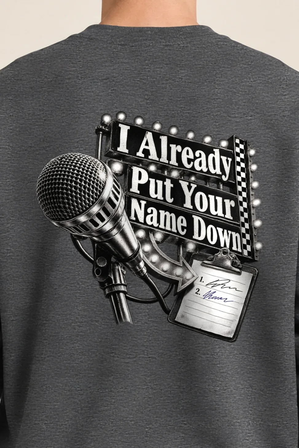 "I Already Put Your Name Down" Heavy Blend Unisex Crewneck Sweatshirt - the graphic up close