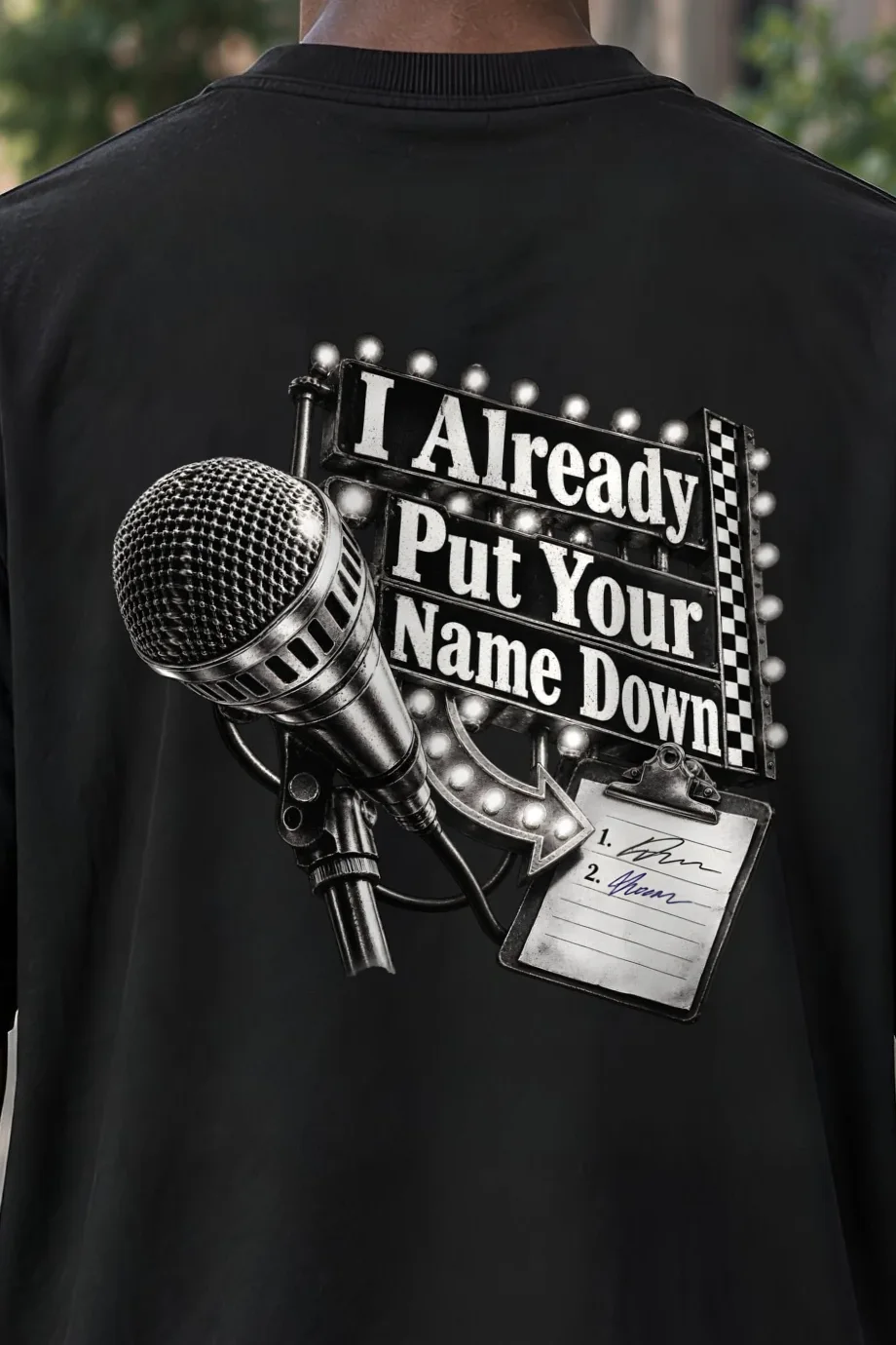 "I Already Put Your Name Down" Unisex Oversized Heavyweight Crewneck T-Shirt - the graphic up close
