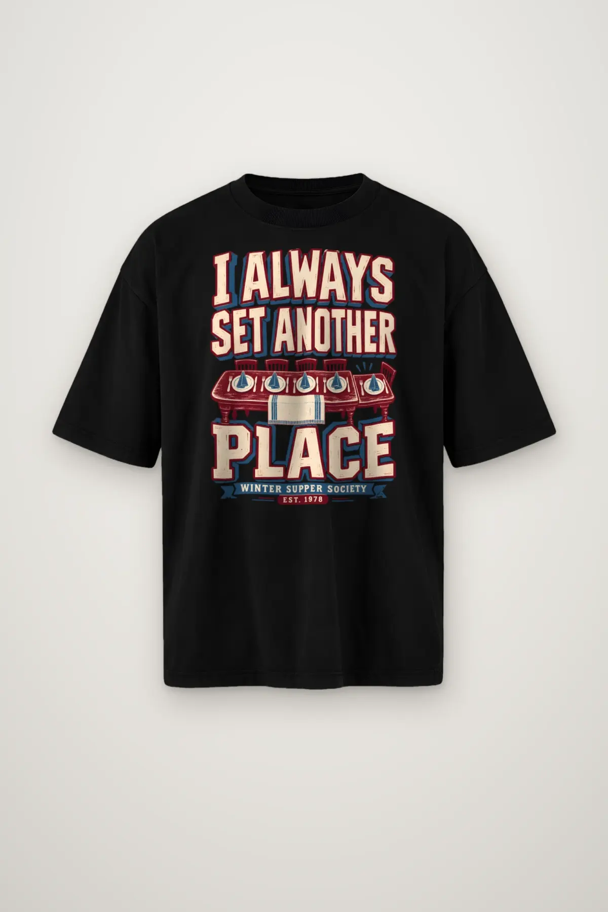 "I Always Set Another Place" Men's Oversized Heavyweight Crewneck T-Shirt