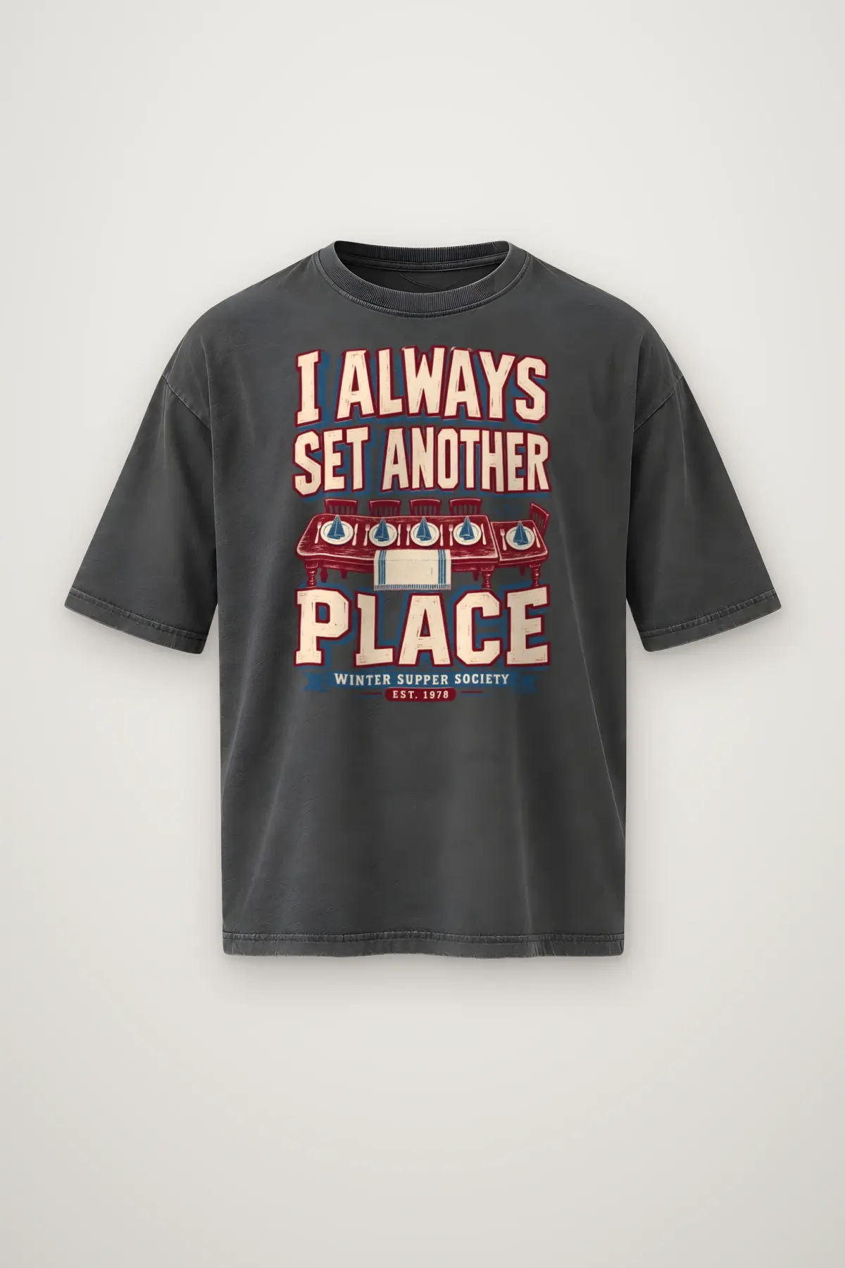 "I Always Set Another Place" Men's Oversized Heavyweight Crewneck T-Shirt