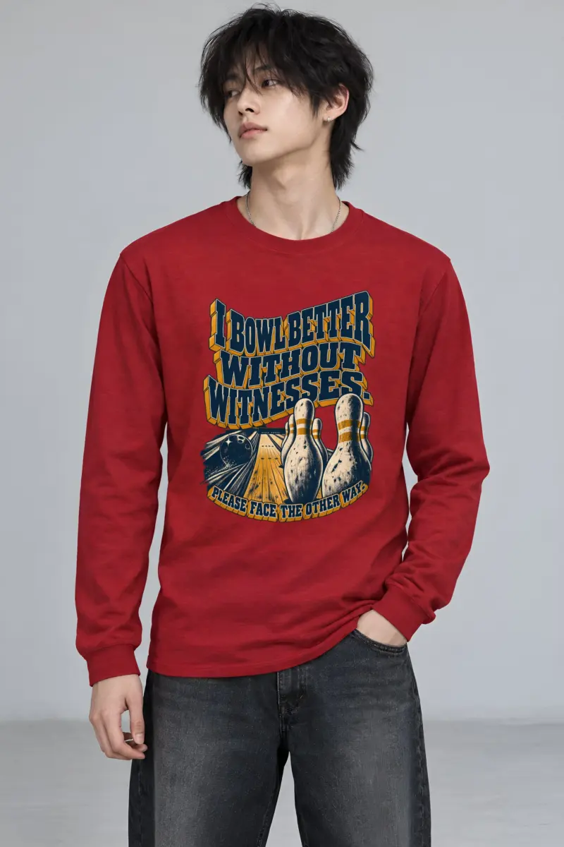 "I Bowl Better Without Witnesses" Unisex Longsleeve T-shirt