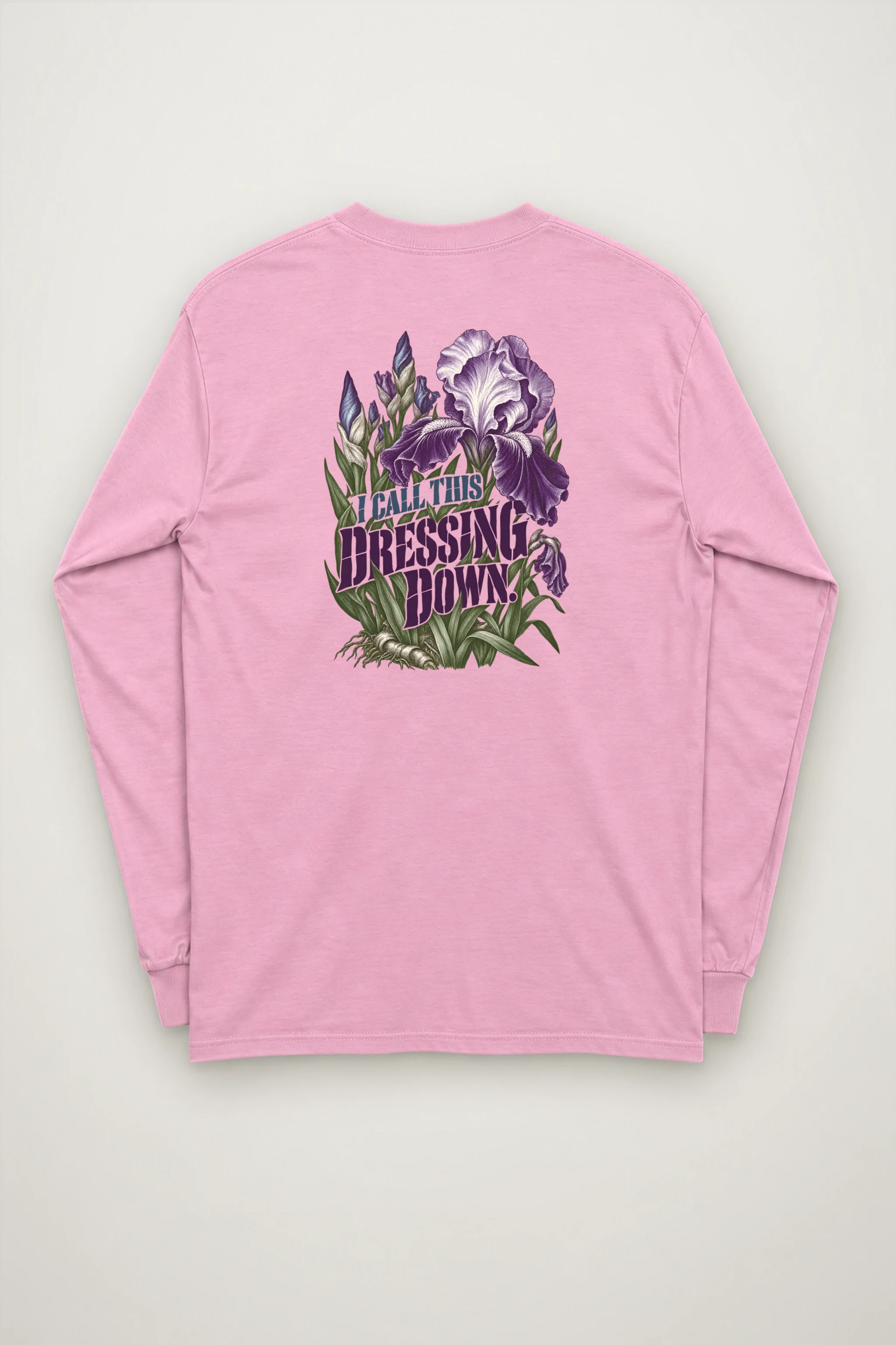 "I Call This Dressing Down" Unisex Longsleeve T-shirt