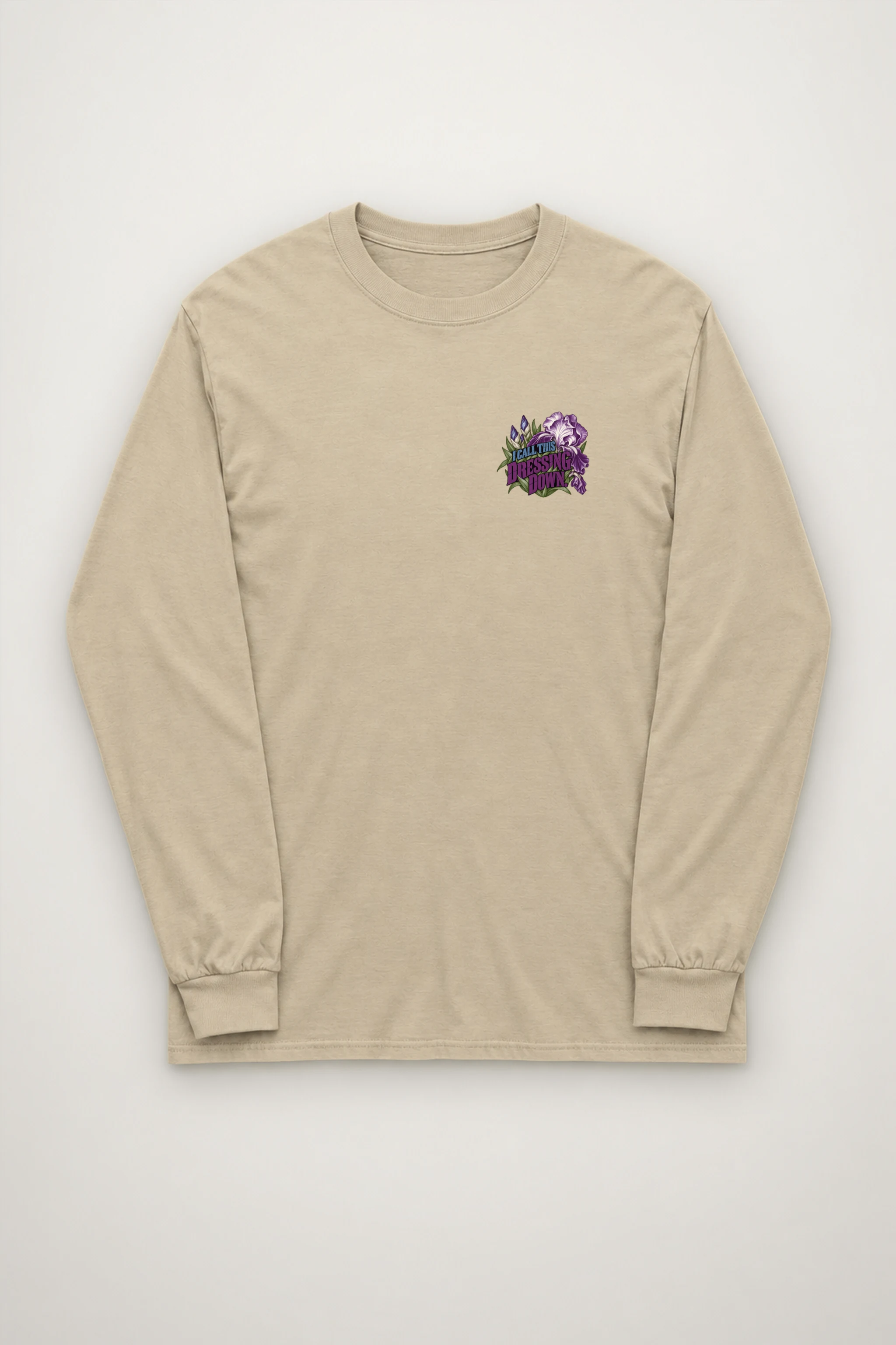 "I Call This Dressing Down" Unisex Longsleeve T-shirt