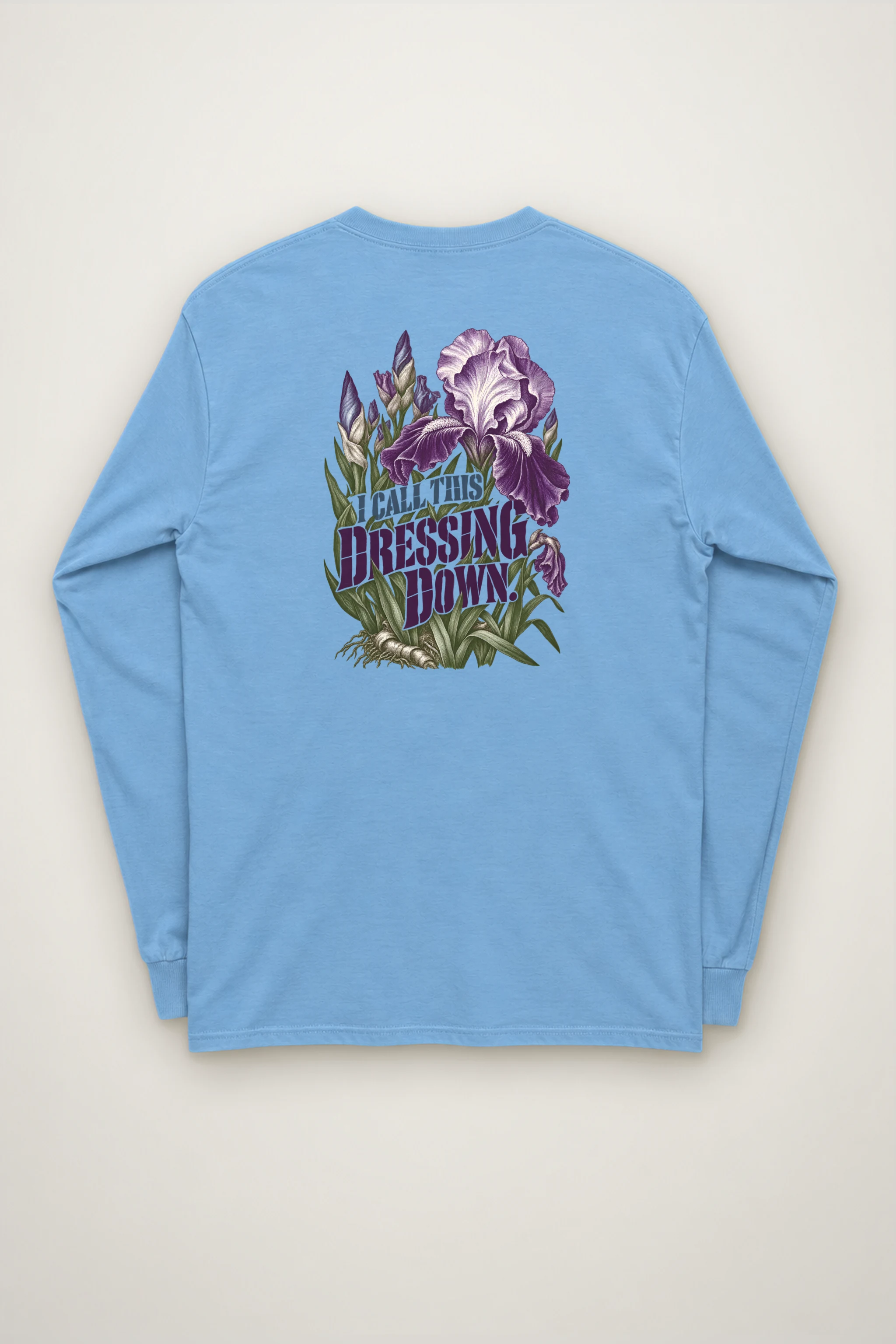 "I Call This Dressing Down" Unisex Longsleeve T-shirt