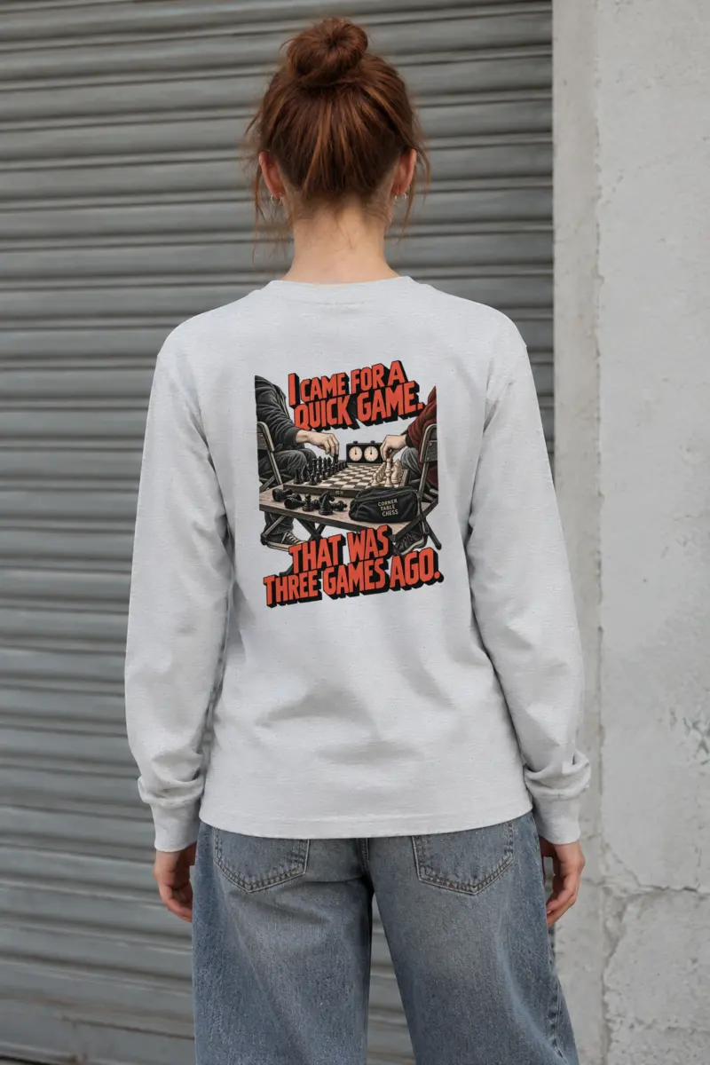 "I Came for a Quick Game" Unisex Longsleeve T-shirt