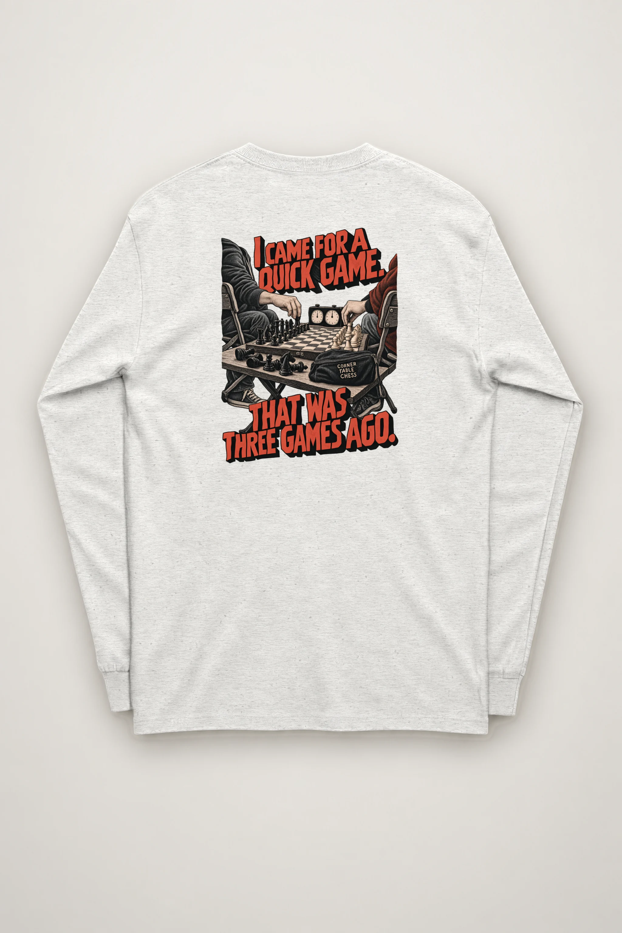 "I Came for a Quick Game" Unisex Longsleeve T-shirt