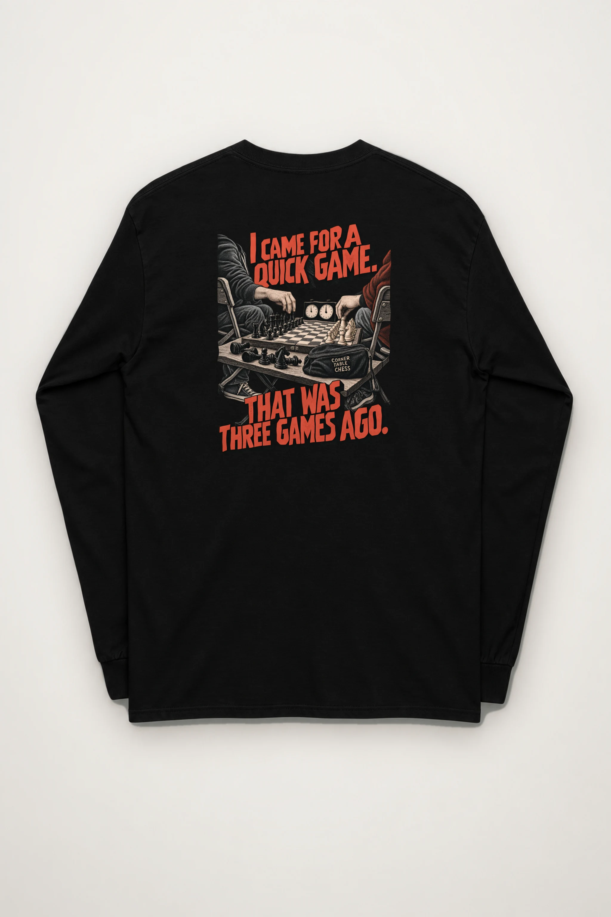 "I Came for a Quick Game" Unisex Longsleeve T-shirt