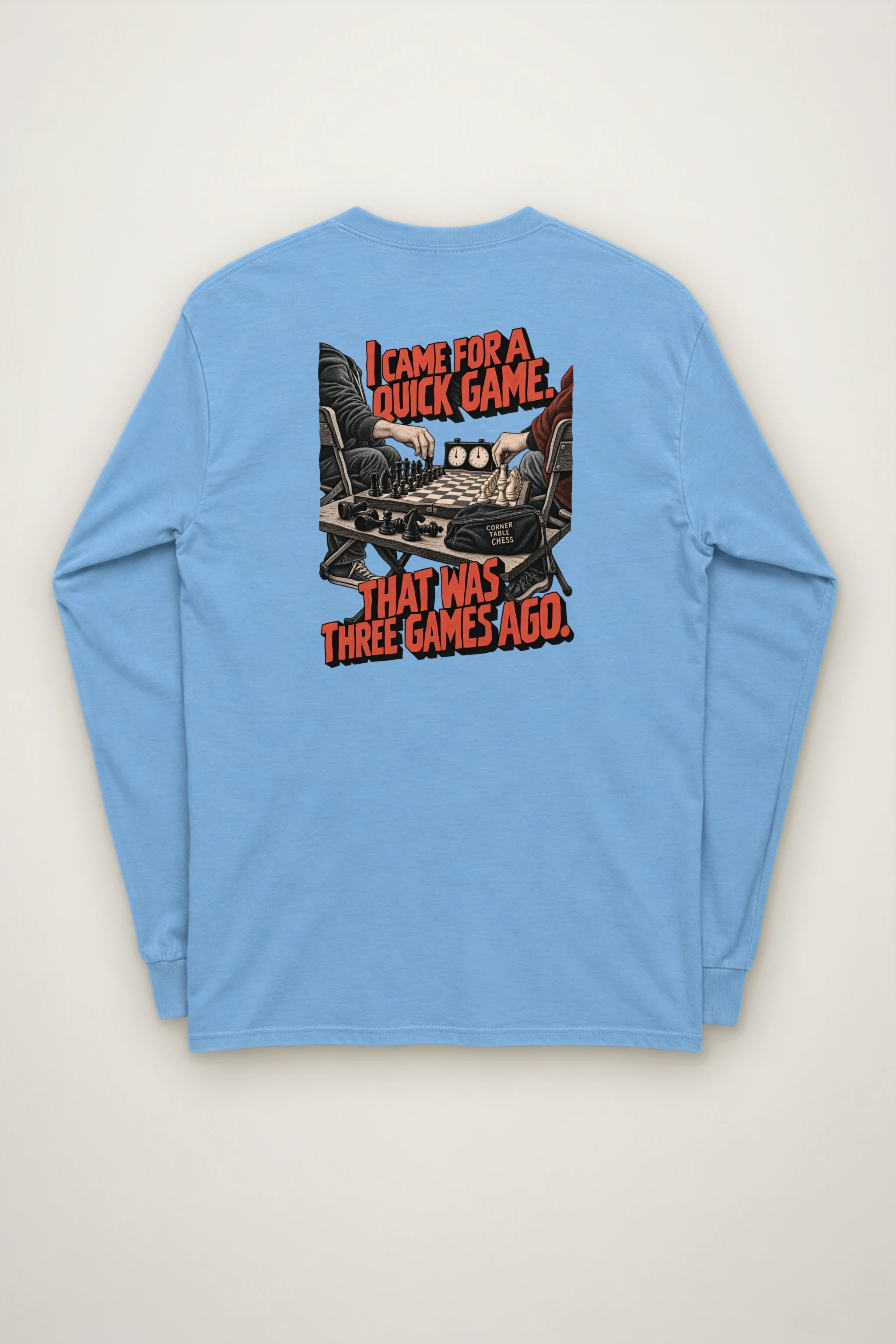 "I Came for a Quick Game" Unisex Longsleeve T-shirt