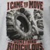"I Came to Move Something Ridiculous" Heavy Blend Unisex Crewneck Sweatshirt