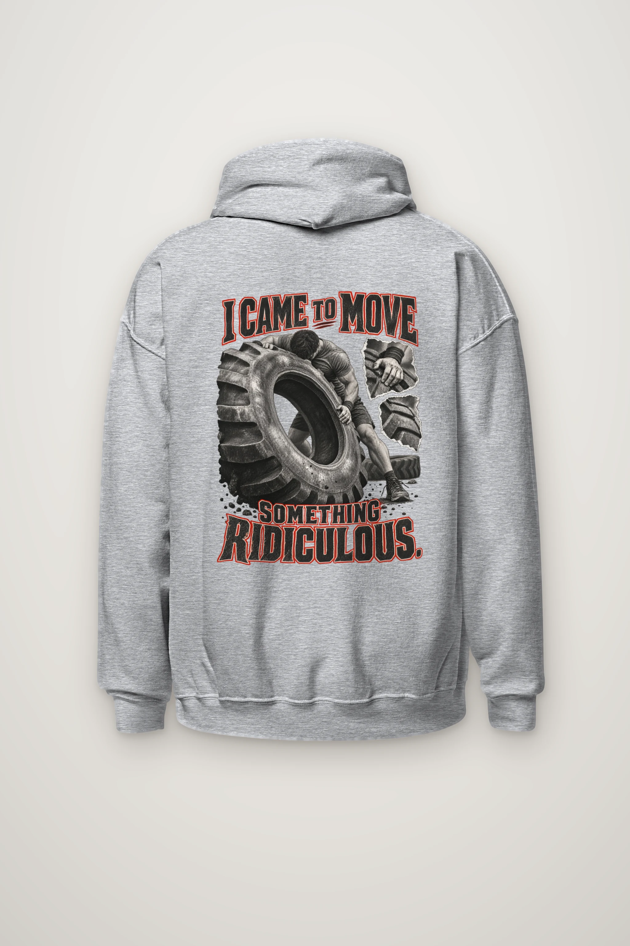 "I Came to Move Something Ridiculous" Heavy Blend Unisex Pullover Hoodie