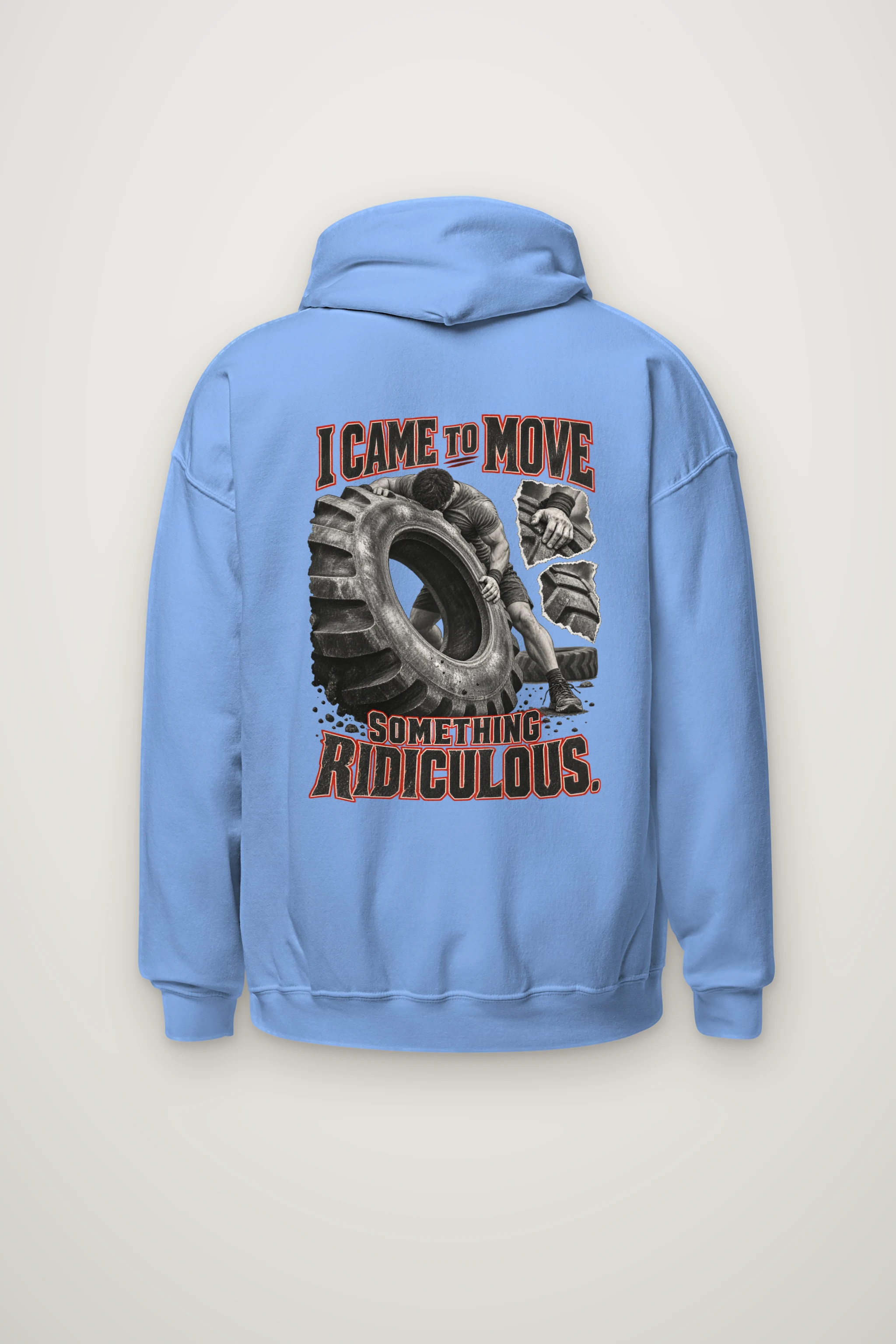 "I Came to Move Something Ridiculous" Heavy Blend Unisex Pullover Hoodie