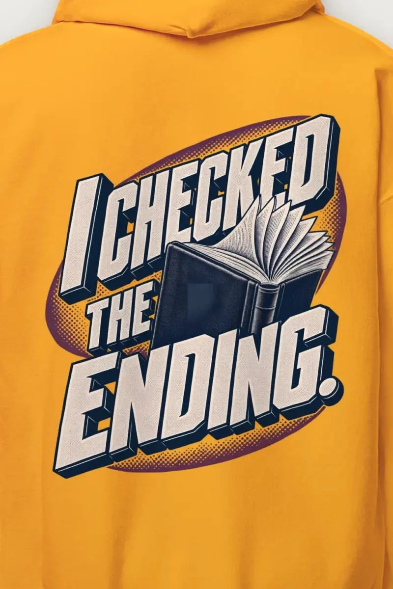 "I Checked The Ending" Heavy Blend Unisex Pullover Hoodie - the graphic up close