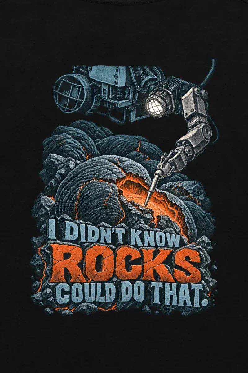 "I Didn’t Know Rocks Could Do That" Unisex Longsleeve T-shirt - the graphic up close