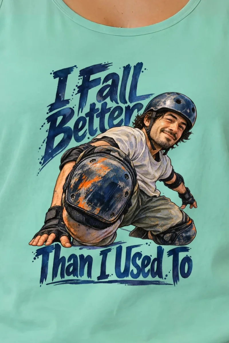 "I Fall Better Than I Used To" Unisex Jersey Tank - the graphic up close
