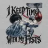"I Keep Time With My Fists" Unisex Jersey Tank
