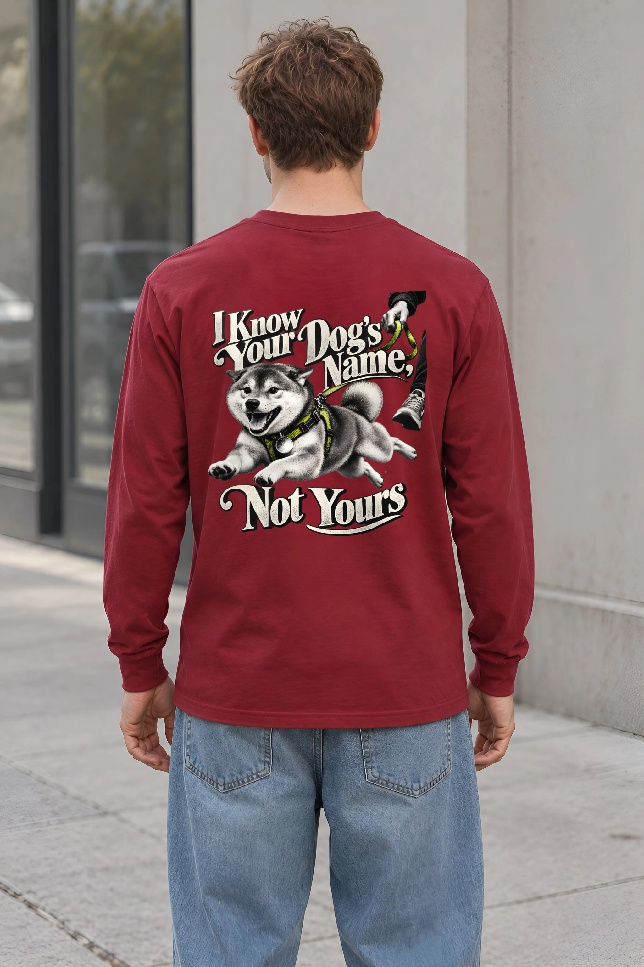 "I Know Your Dog's Name" Unisex Longsleeve T-shirt