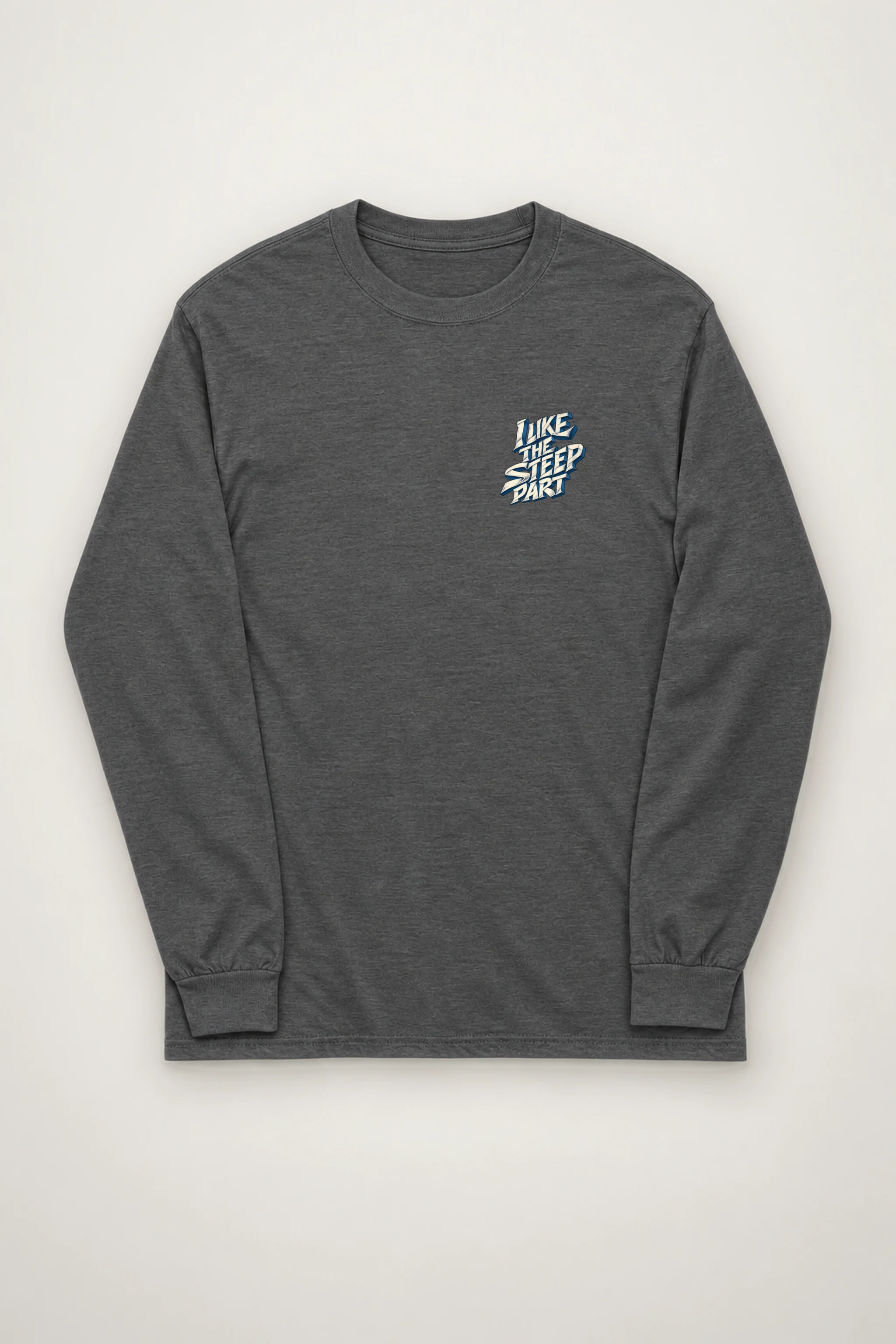 "I Like The Steep Part" Unisex Longsleeve T-shirt