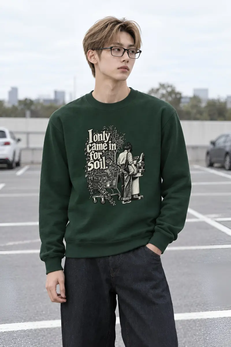 "I Only Came In For Soil." Heavy Blend Unisex Crewneck Sweatshirt