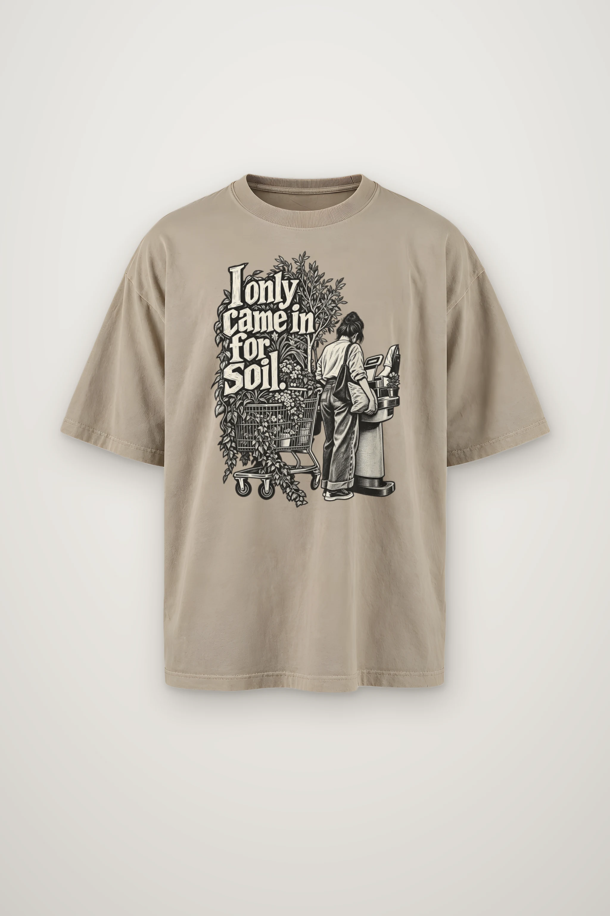 "I only came in for Soil." Men's Oversized Heavyweight Crewneck T-Shirt
