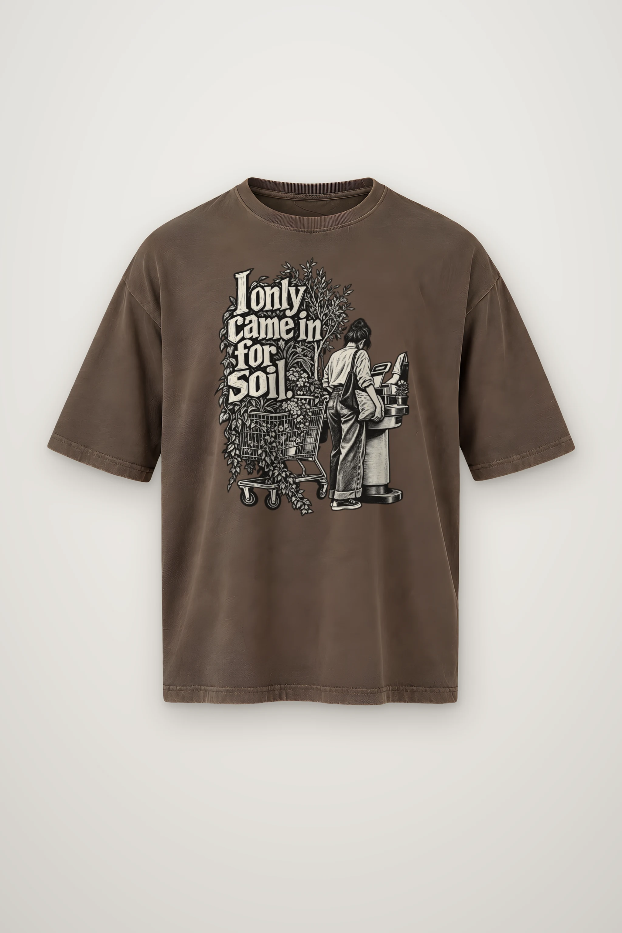 "I only came in for Soil." Men's Oversized Heavyweight Crewneck T-Shirt