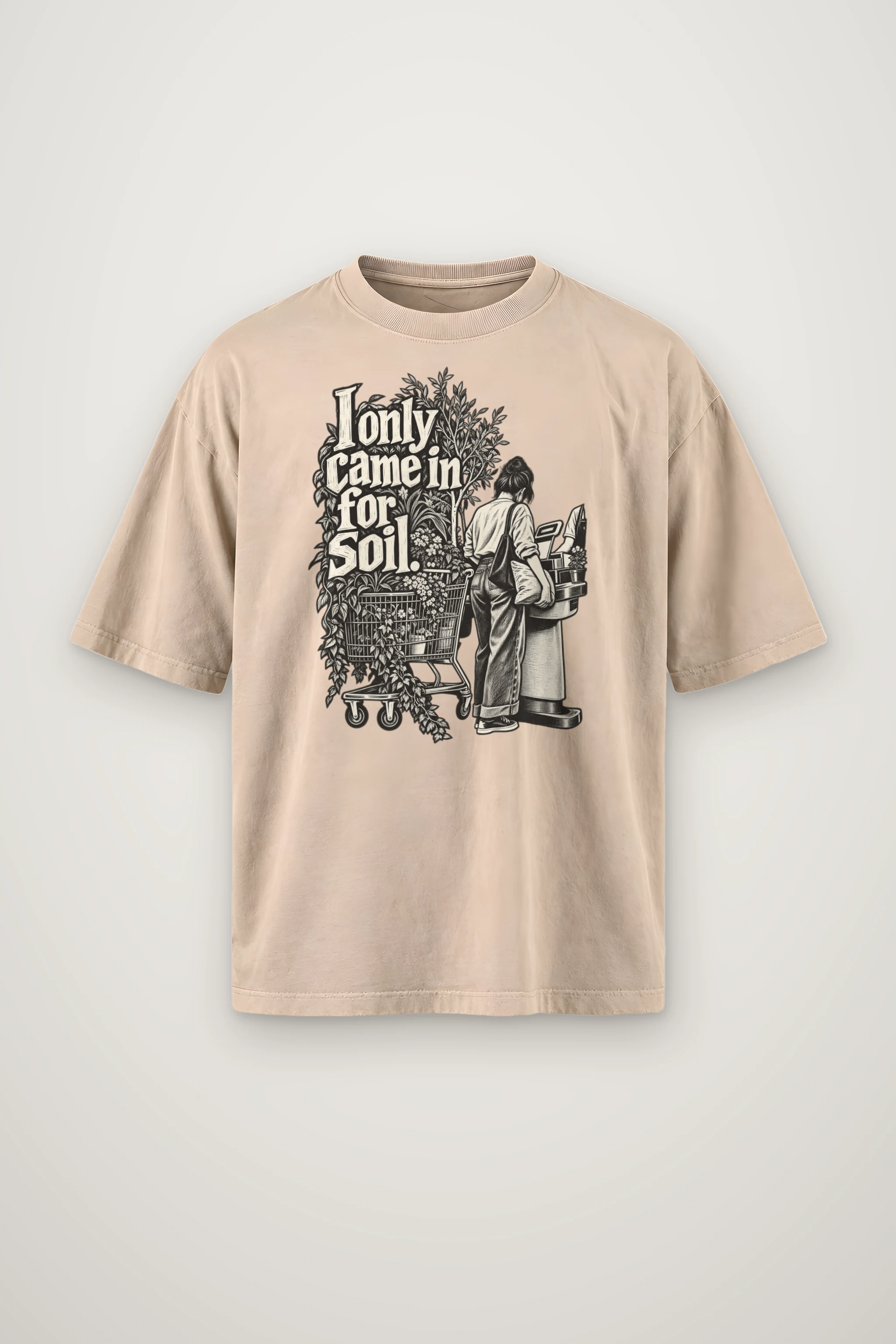 "I only came in for Soil." Men's Oversized Heavyweight Crewneck T-Shirt