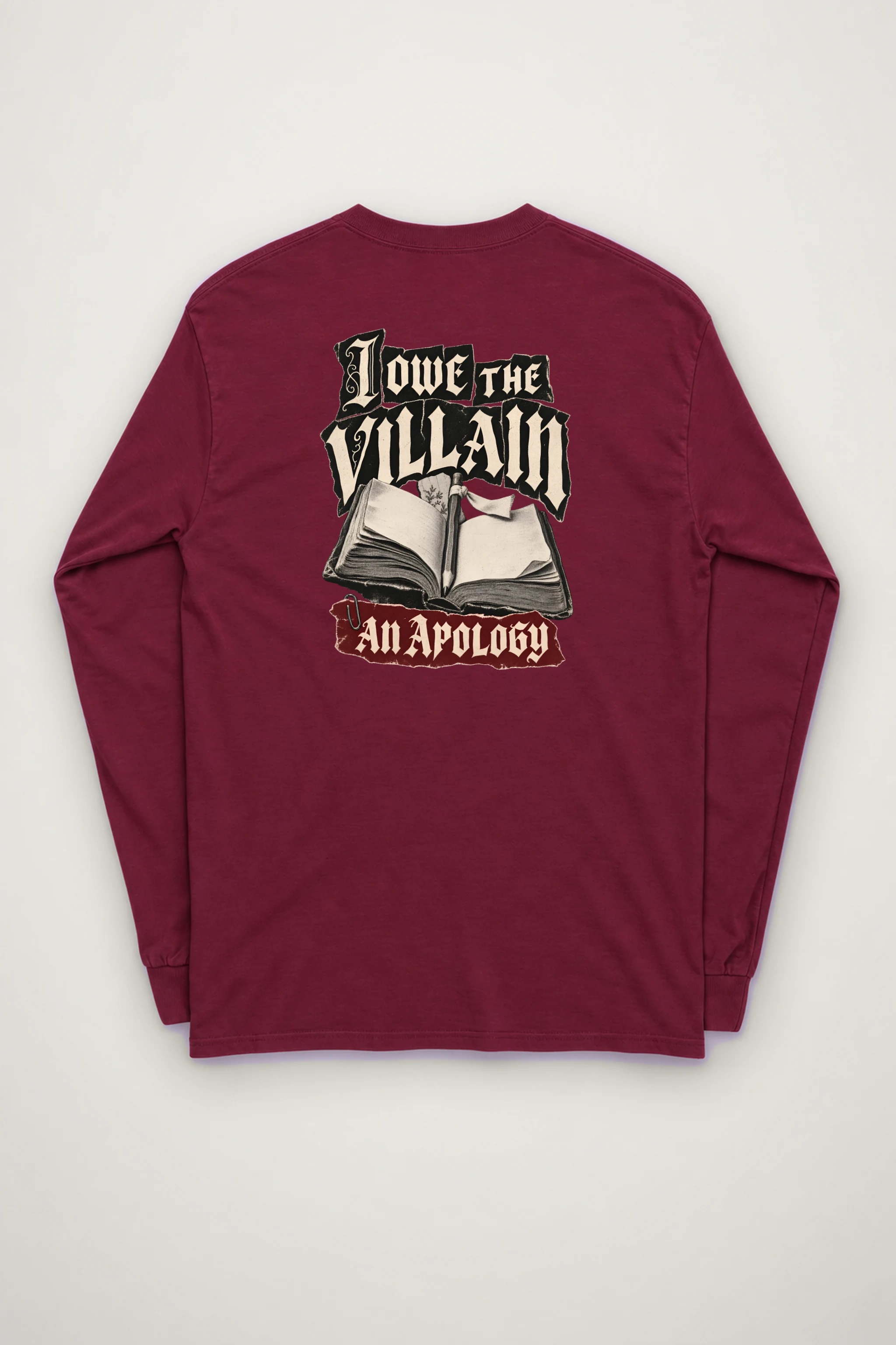 "I Owe The Villain An Apology" Unisex Longsleeve T-shirt