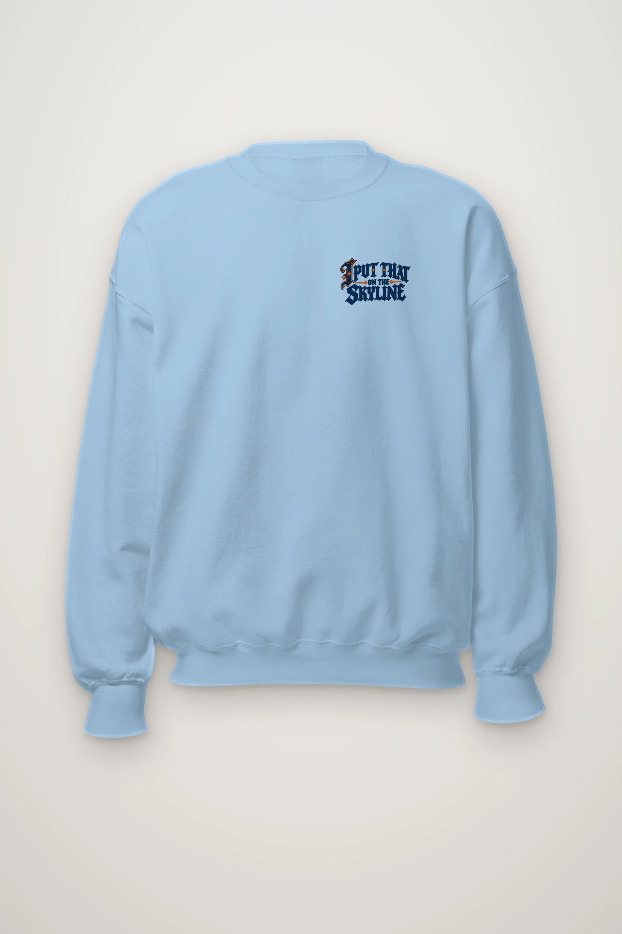 "I Put That on the Skyline" Heavy Blend Unisex Crewneck Sweatshirt