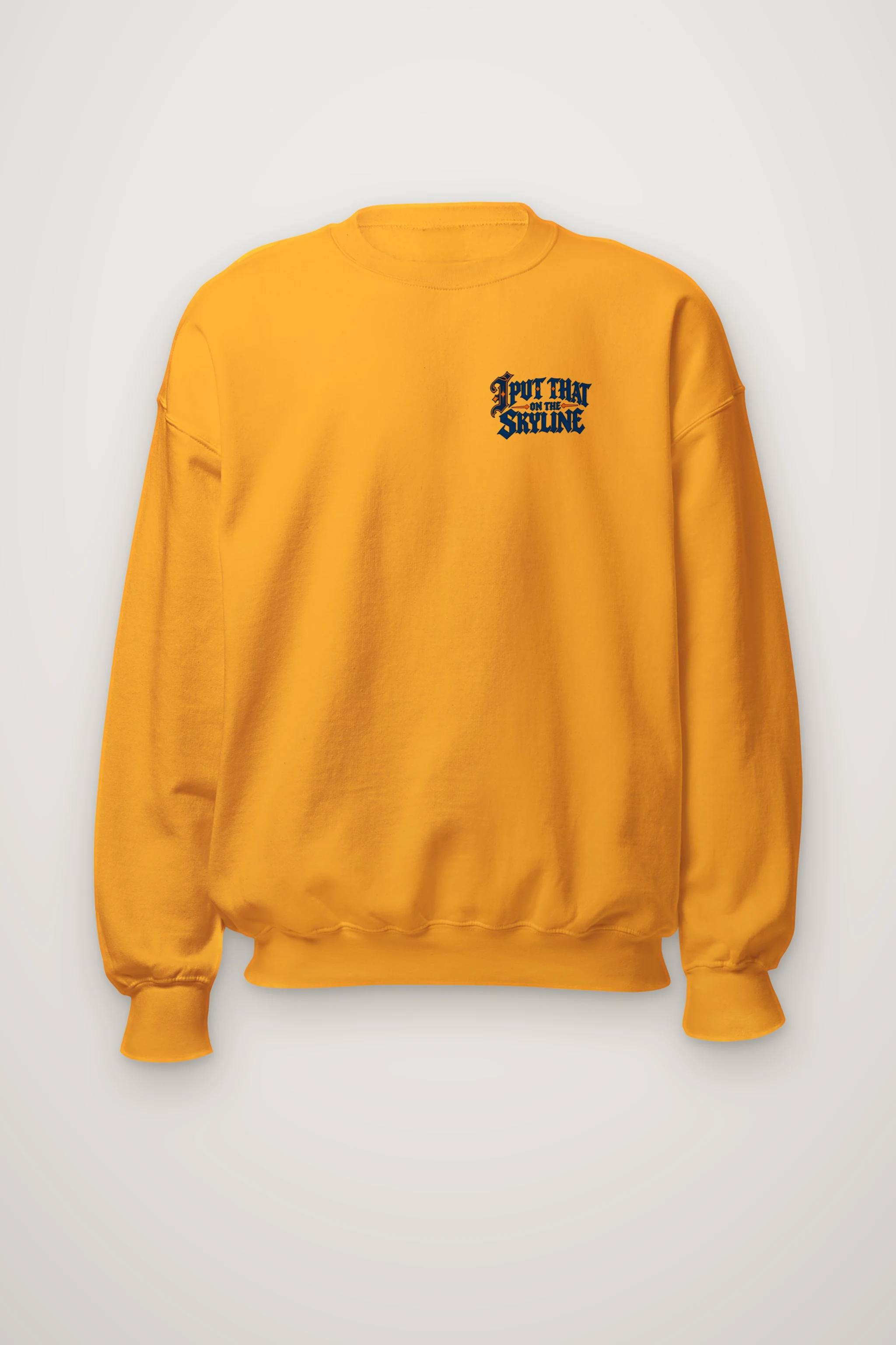 "I Put That on the Skyline" Heavy Blend Unisex Crewneck Sweatshirt