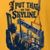 "I Put That on the Skyline" Heavyweight Unisex Crewneck T-shirt