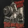 "I Remember When This Was Heavy" Men's Oversized Heavyweight Crewneck T-Shirt