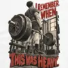 "I Remember When This Was Heavy" Unisex Longsleeve T-shirt