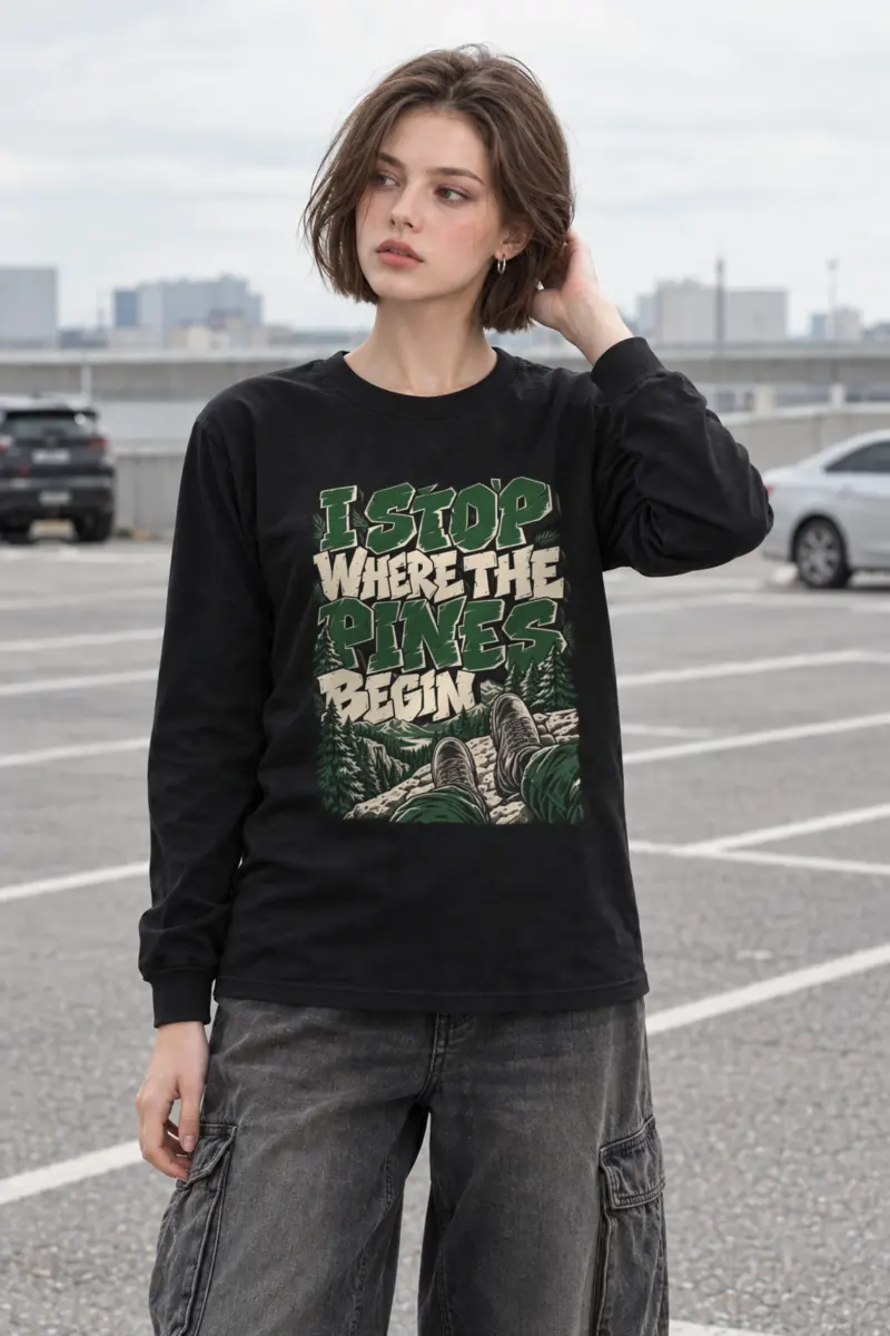 "I Stop Where the Pines Begin" Unisex Longsleeve T-shirt