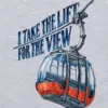 "I Take the Lift for the View" Unisex Longsleeve T-shirt