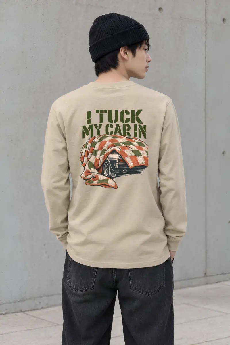 “I Tuck My Car In” Unisex Longsleeve T-shirt